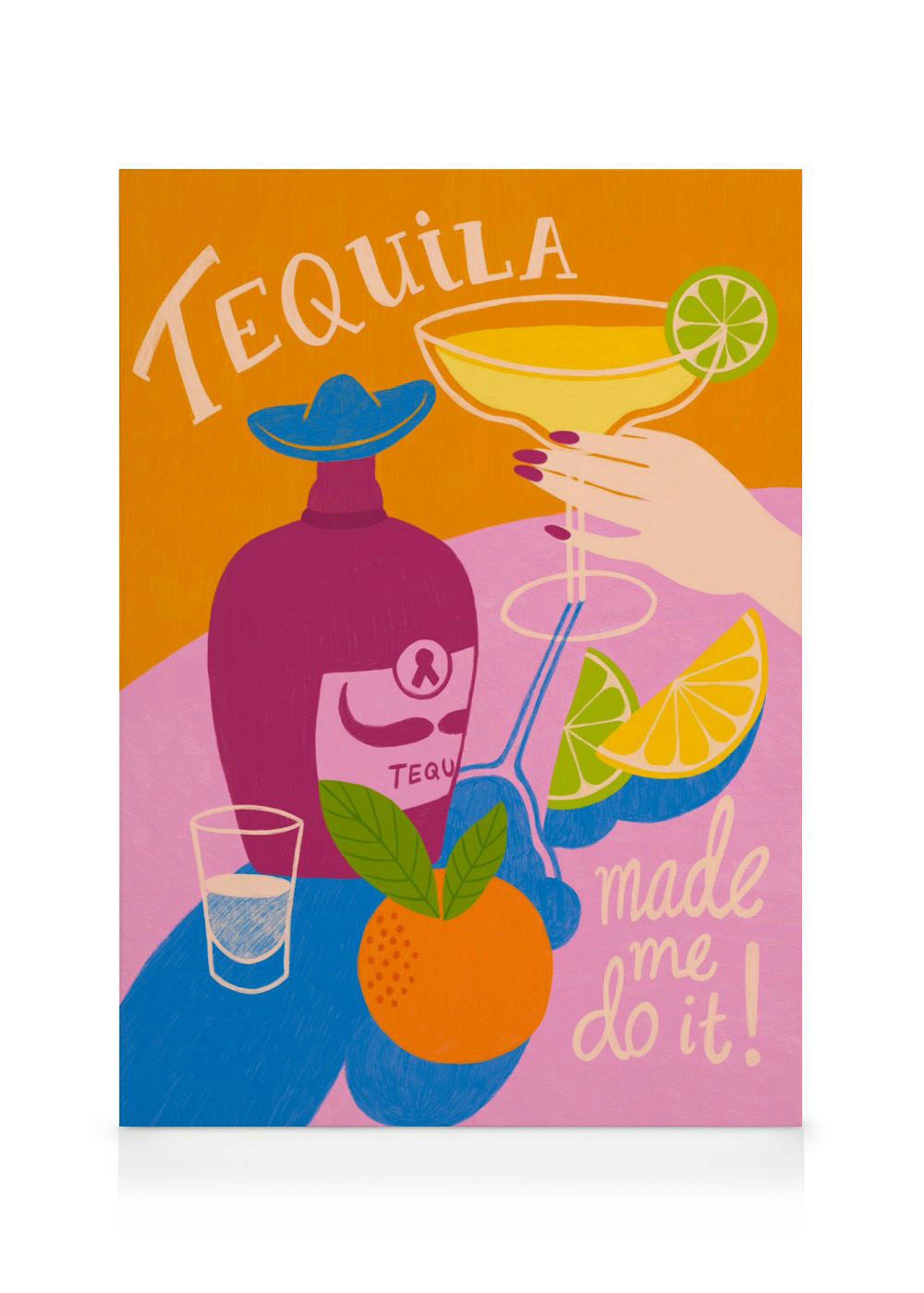 Tequila Made Me Do It Lienzo 0