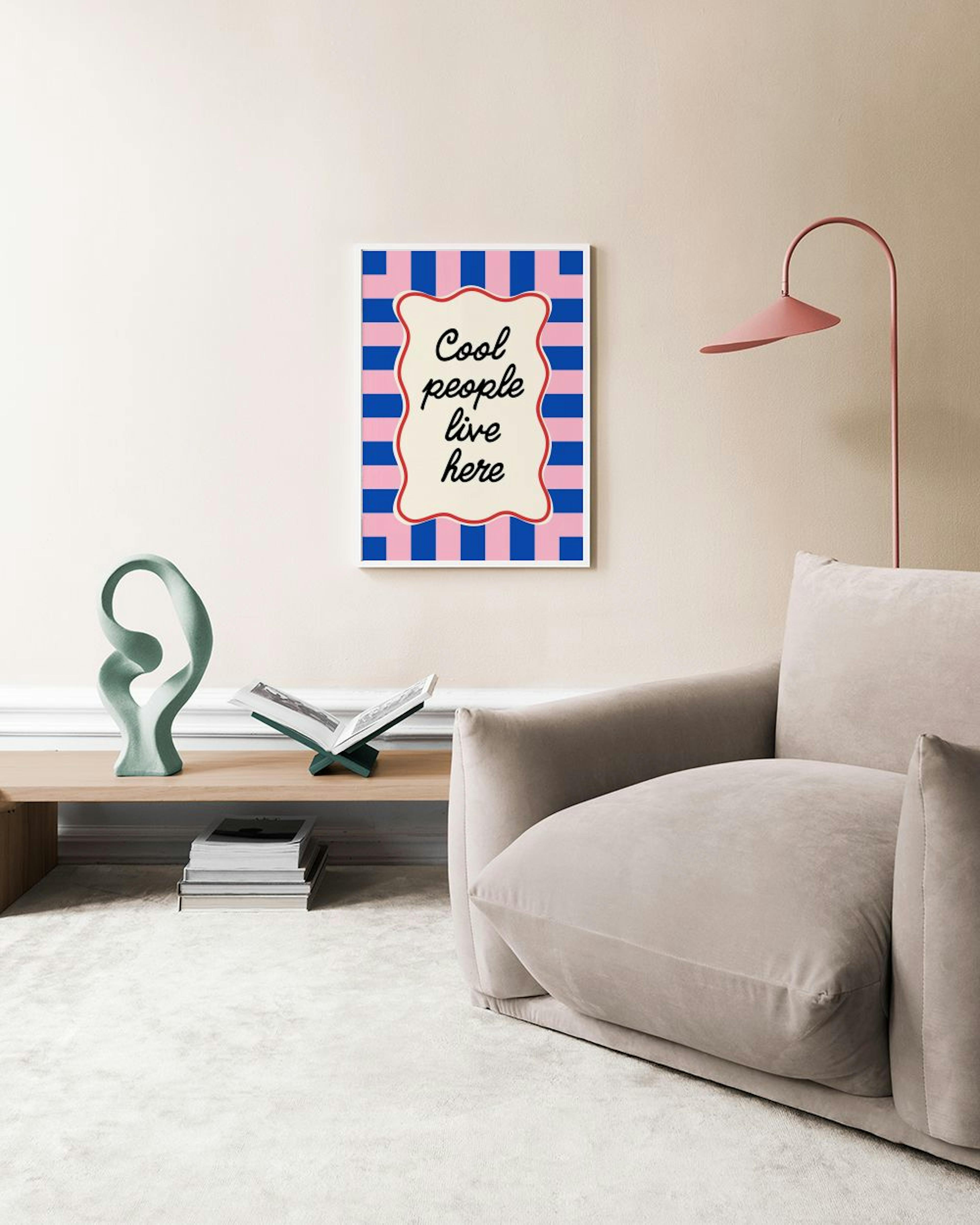 Cool People Live Here Poster
