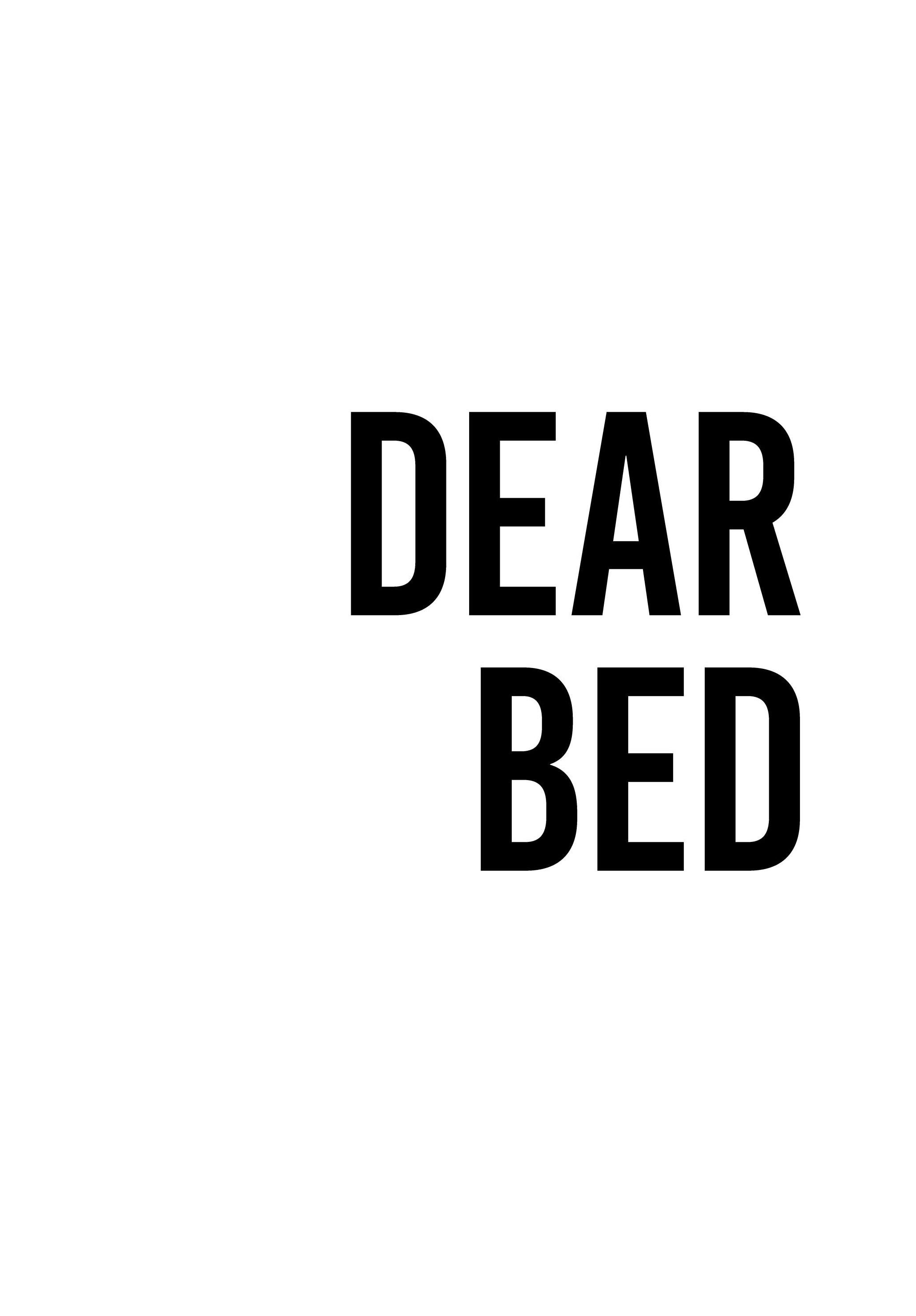 Dear Bed I Love You No1 Plakat (50x70 cm)- Plakaty z napisami