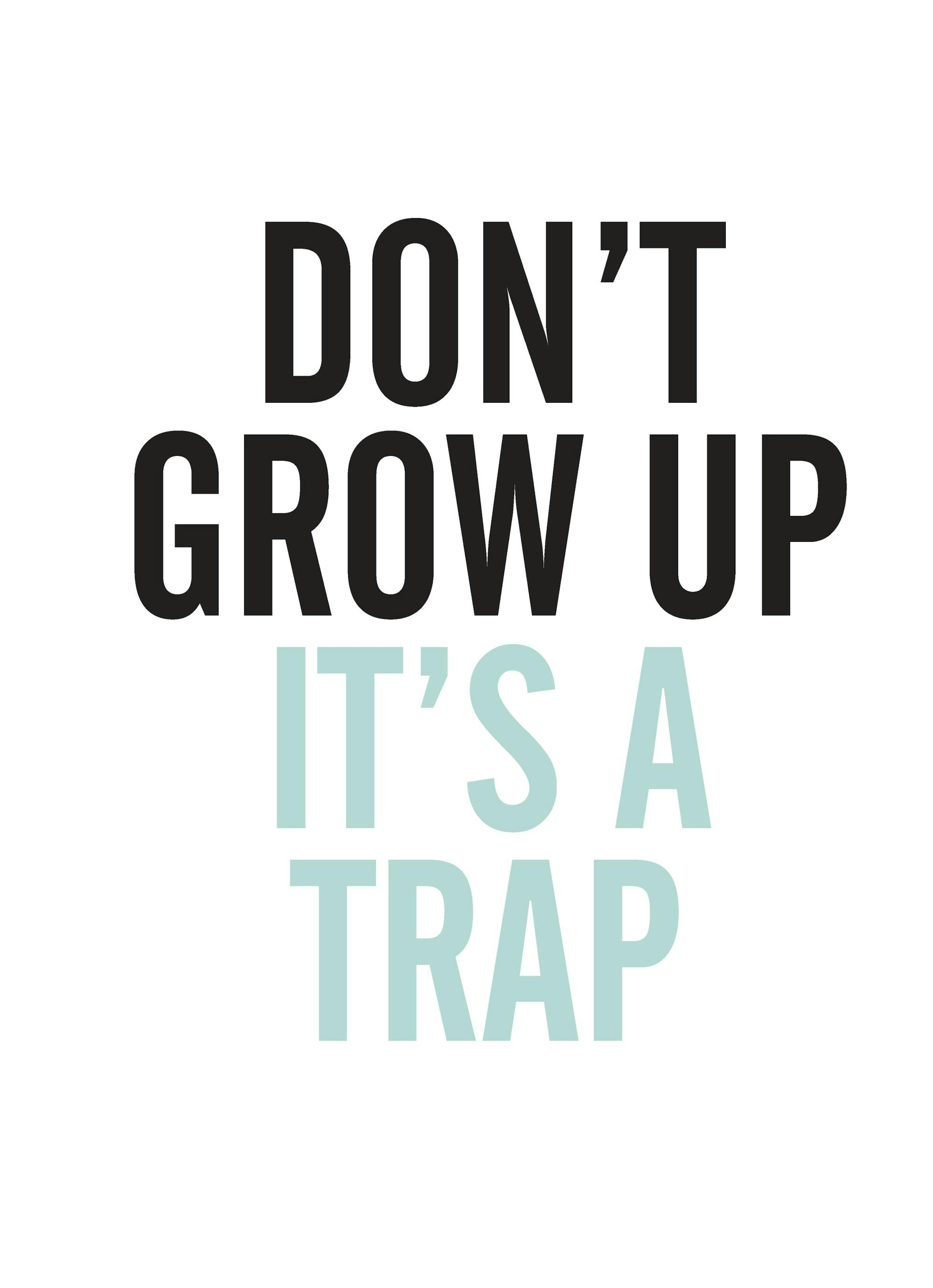 Grow Up, Blue, Print