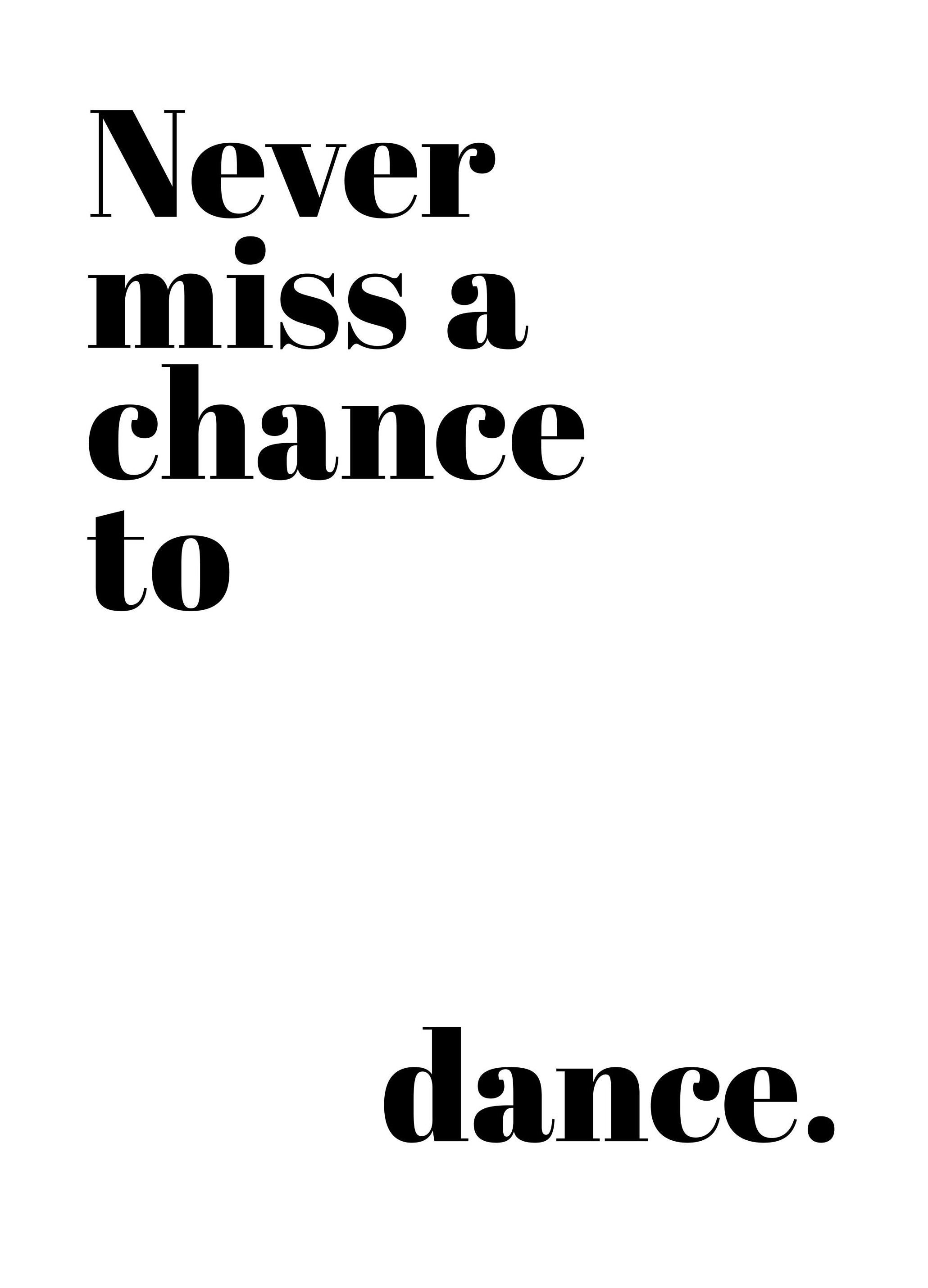 Chance to Dance Poster (21x30 cm)- Quadros com texto