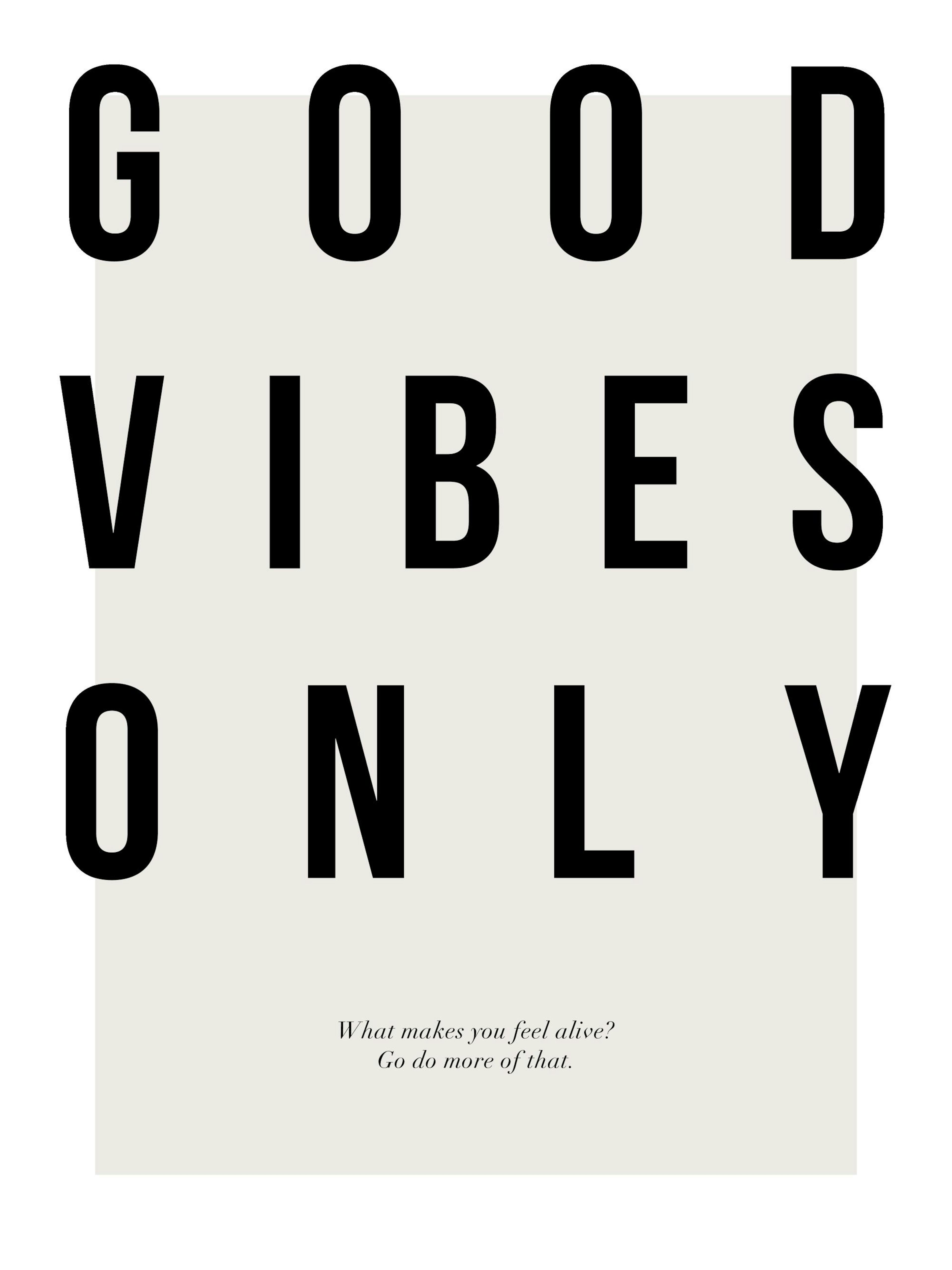 Good Vibes Only Poster 0