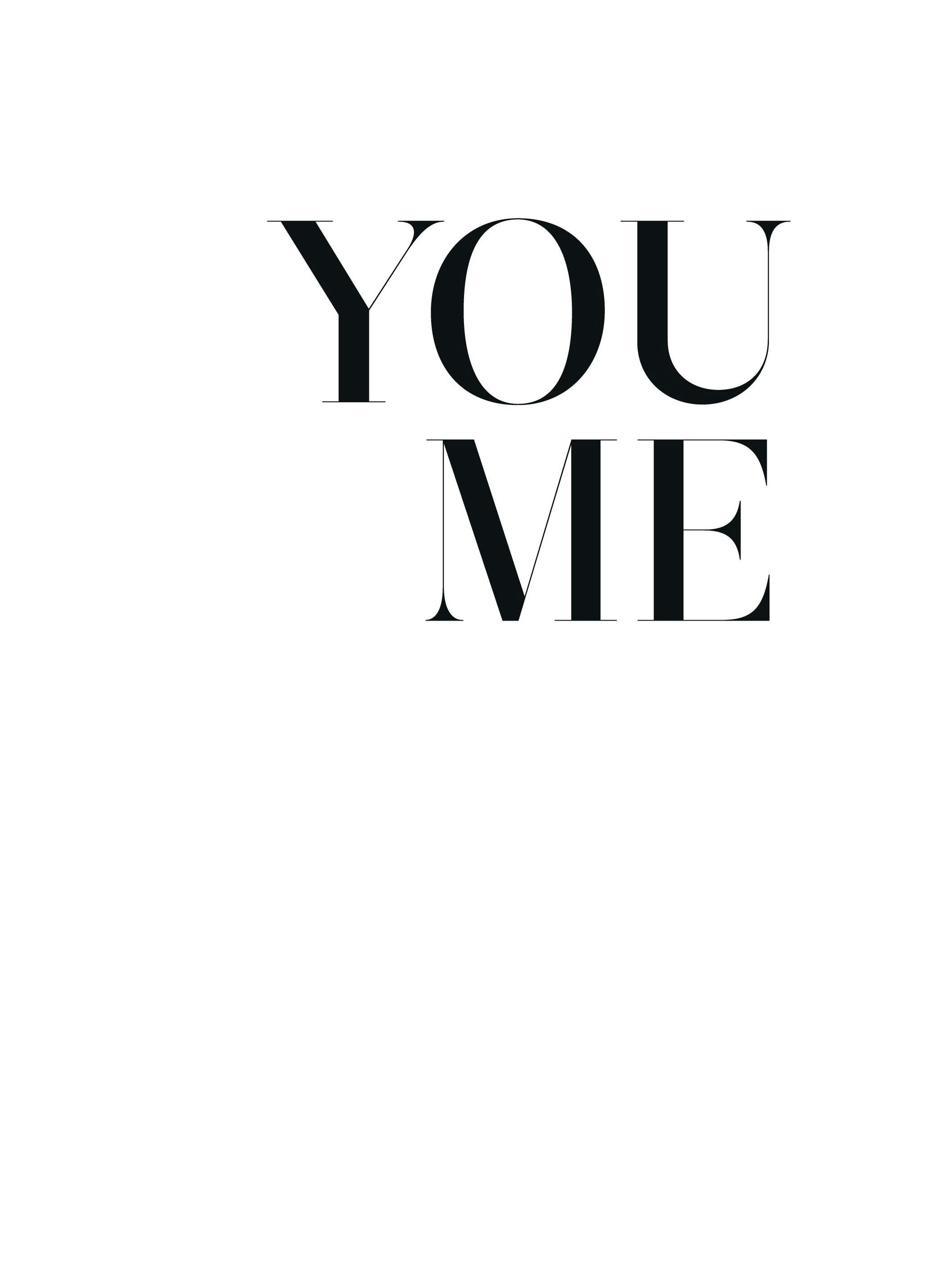 You. Me. Plakat (21x30 cm) - Plakater > Tekstplakater