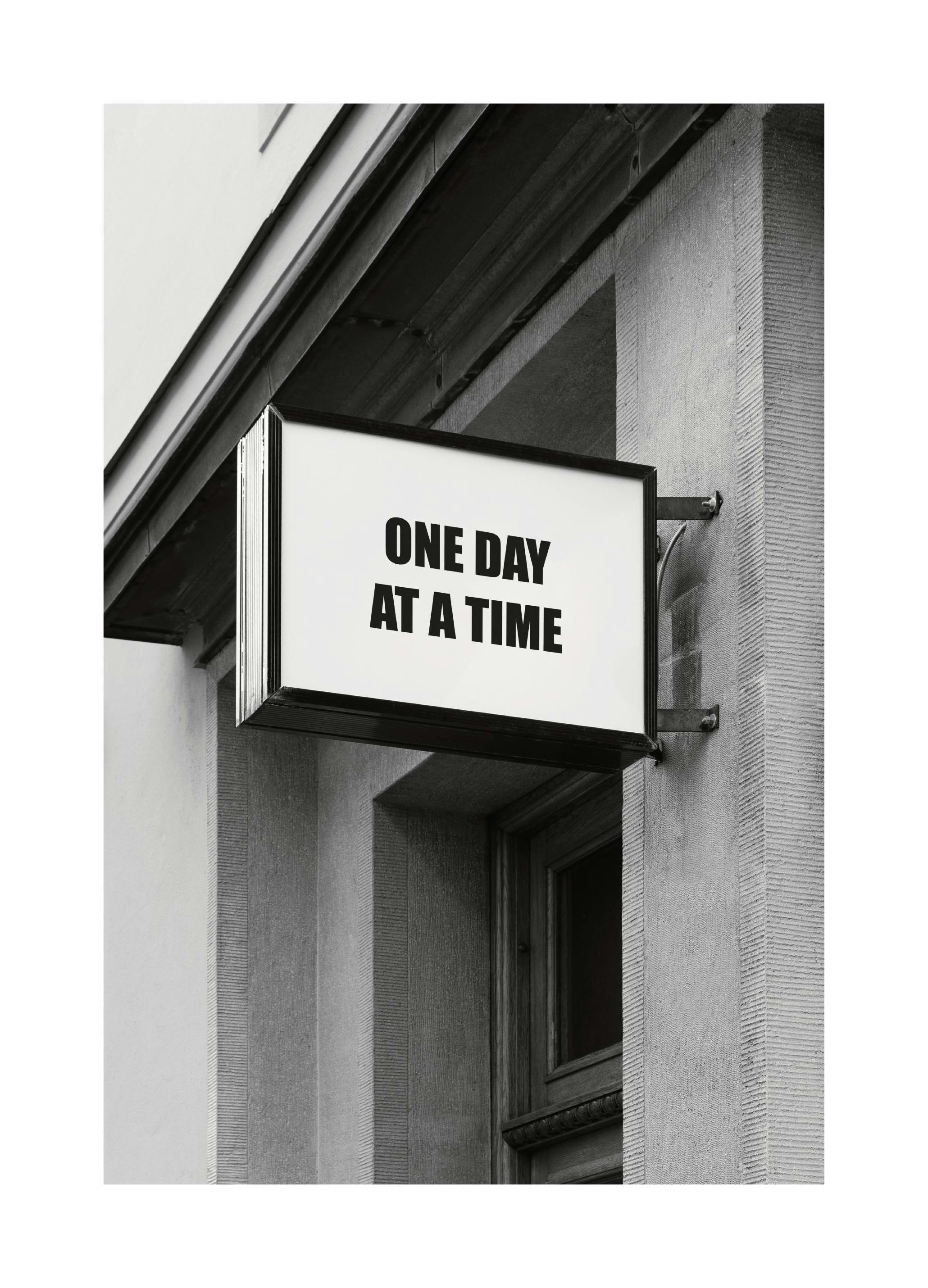 One Day at a Time Plakat (30x40 cm)- Fotografia