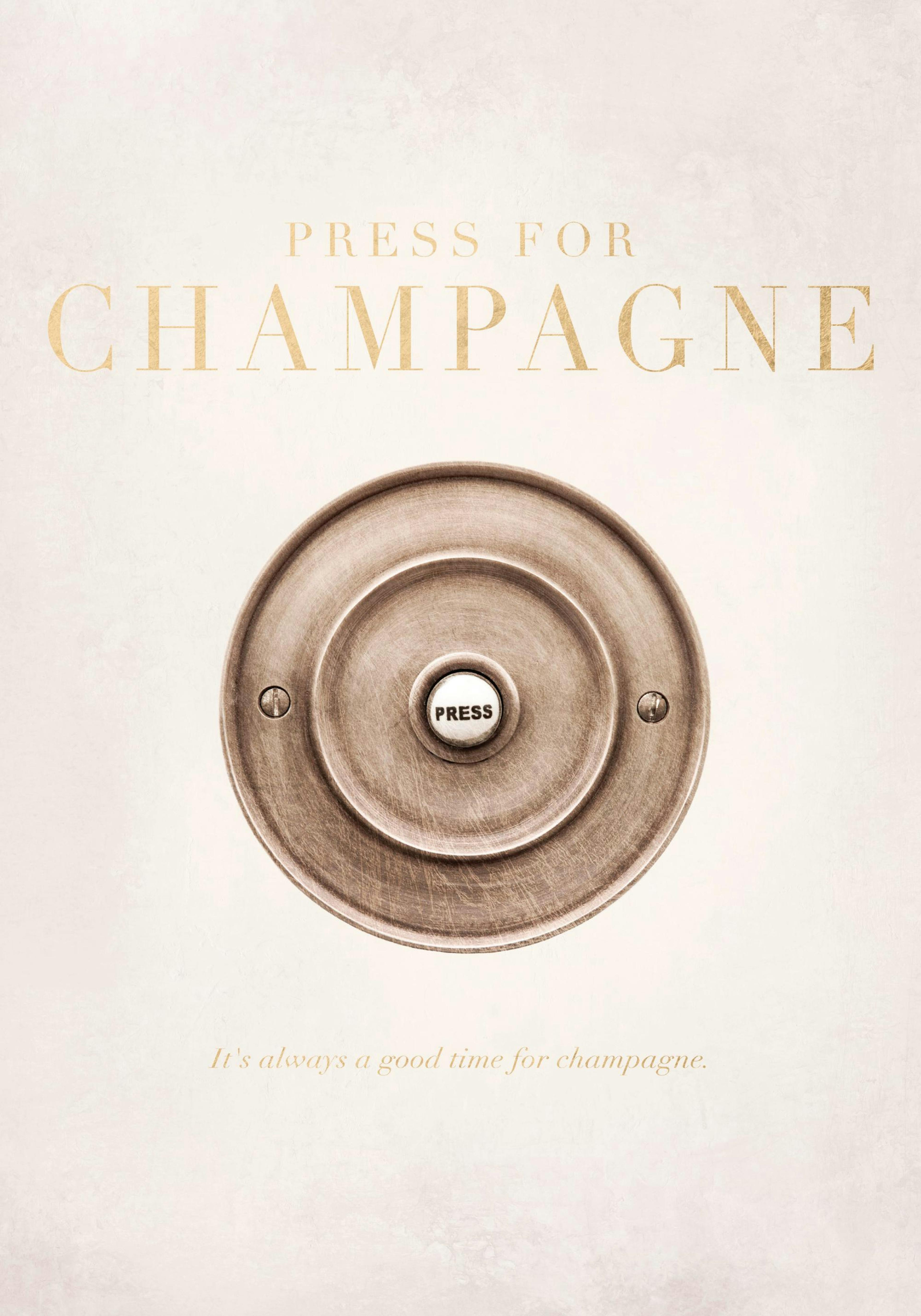 Press for Champagne Print