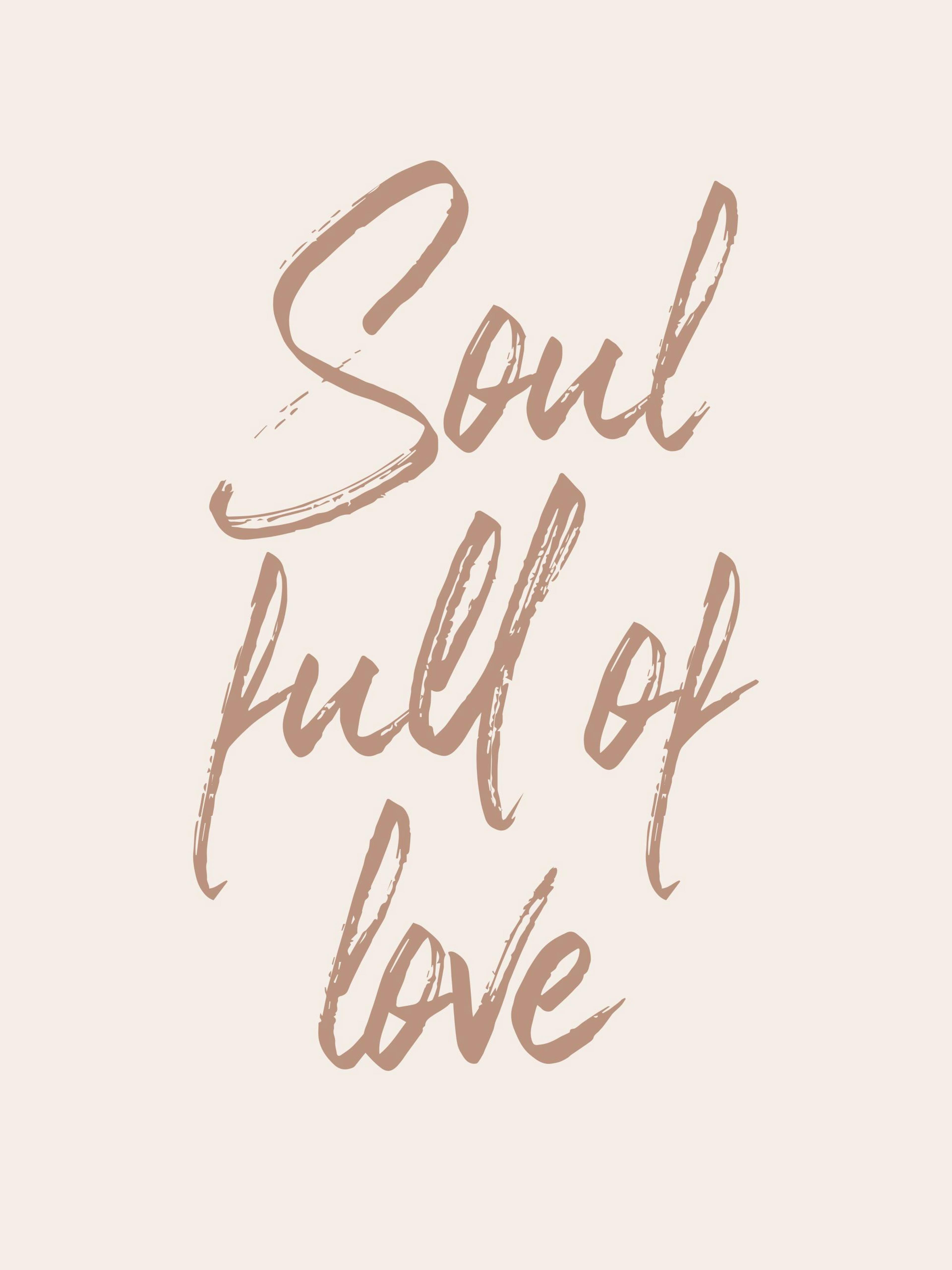 Soul Full of Love Print 0