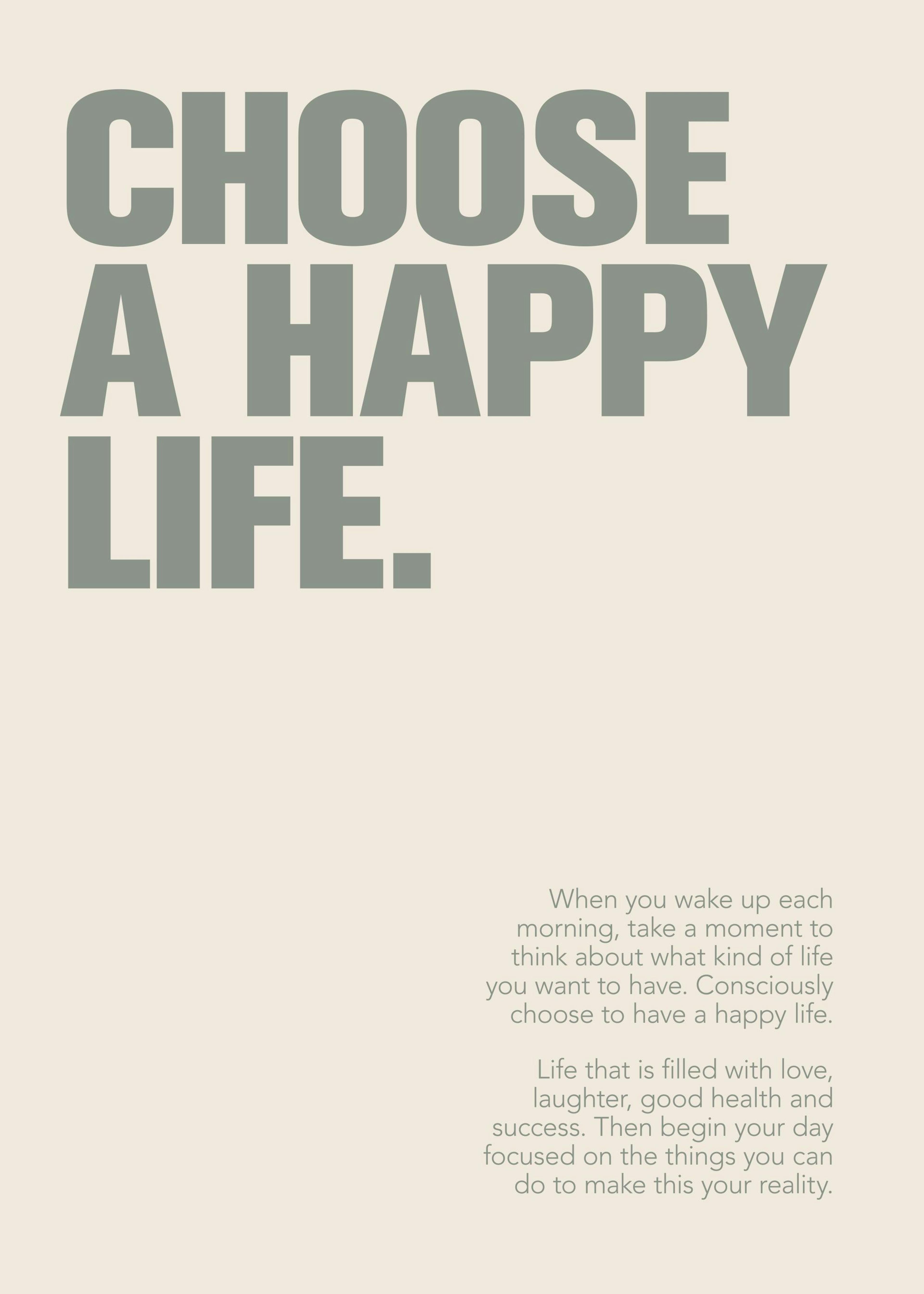 Choose a Happy Life Poster 0