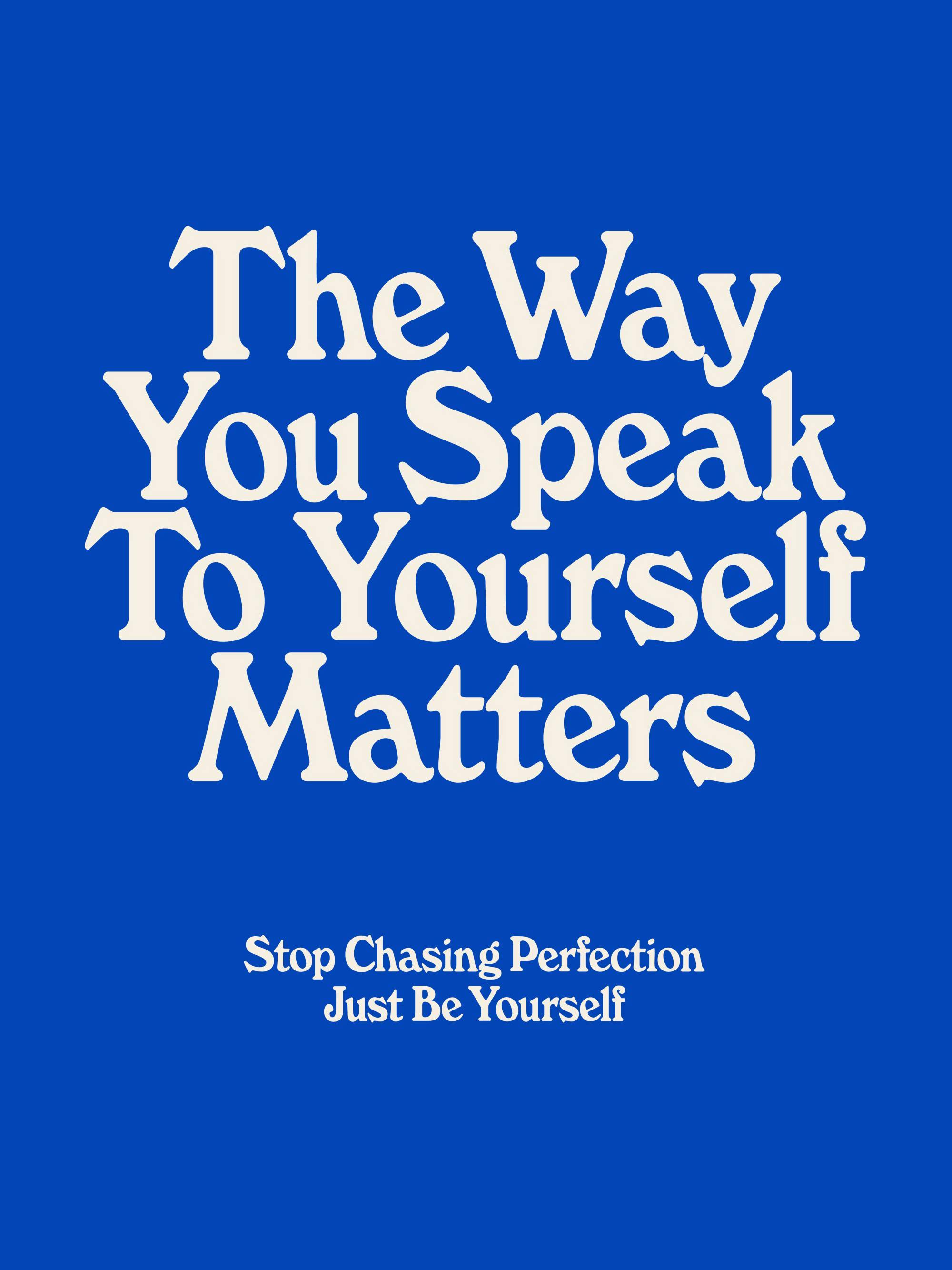 Just Be Yourself Plakat 0