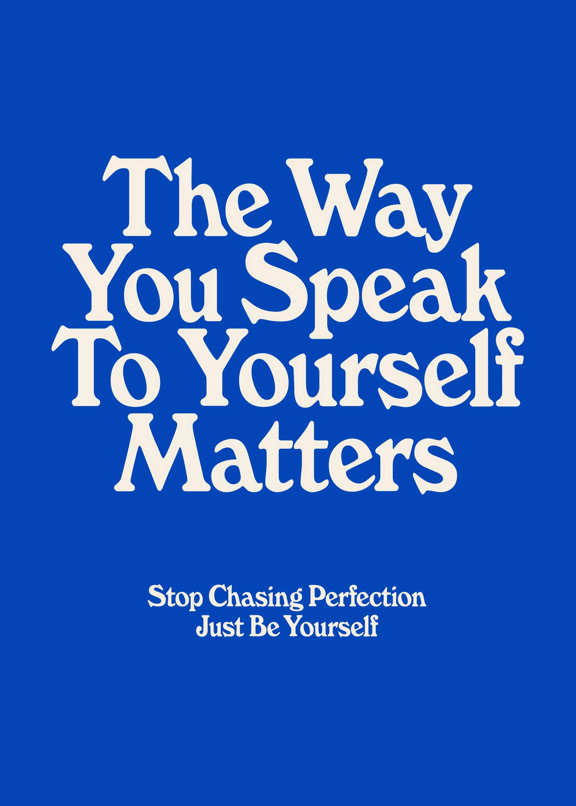 Just Be Yourself Plakat 0