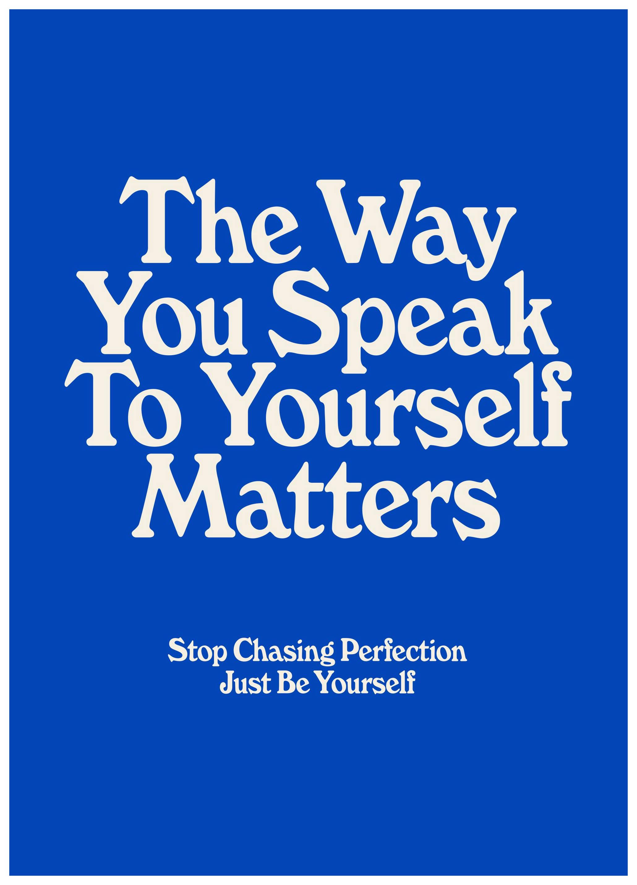 Just Be Yourself Poster (13x18 cm)- Posters com citações