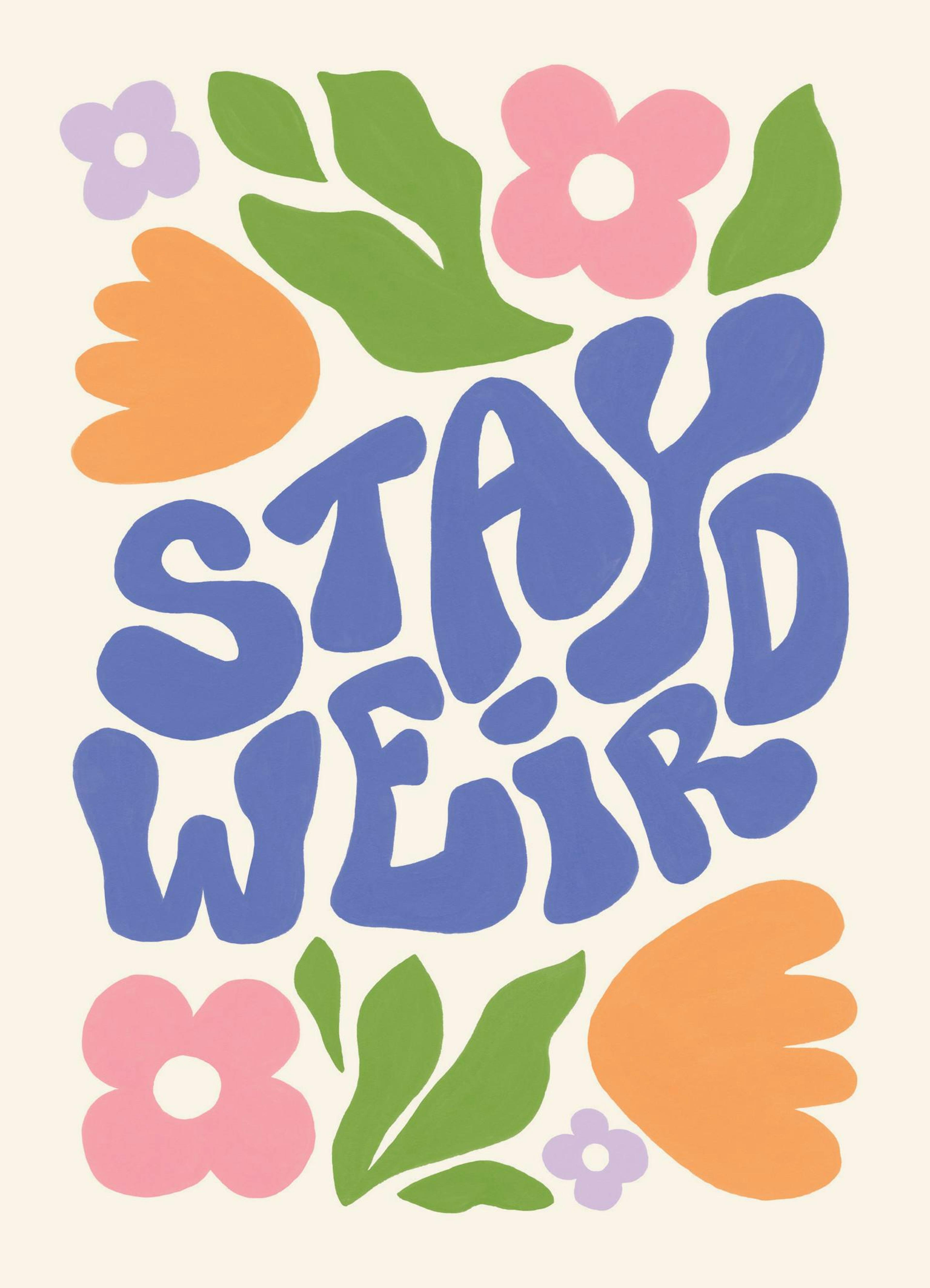 Flowers Stay Weird Poster