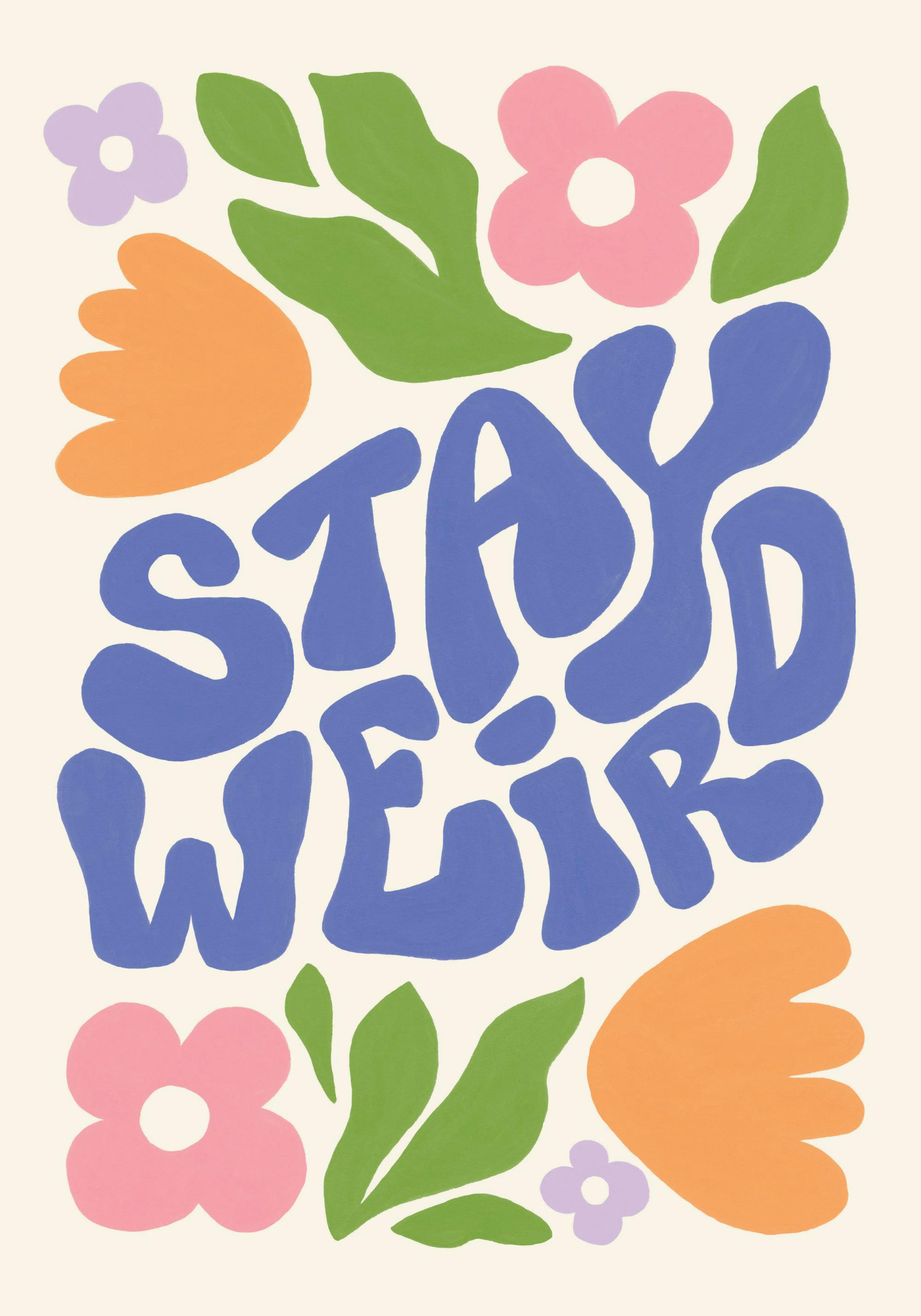 Flowers Stay Weird Poster 0