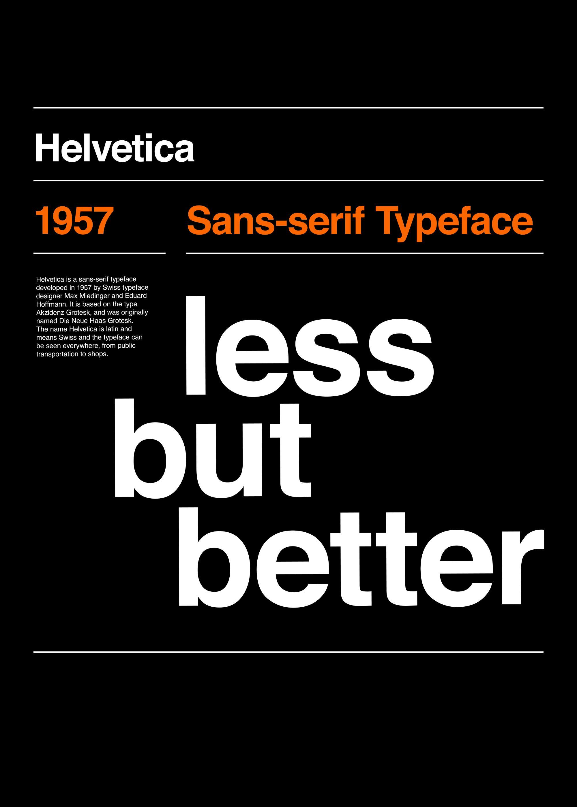 Helvetica Less but Better Poster 0