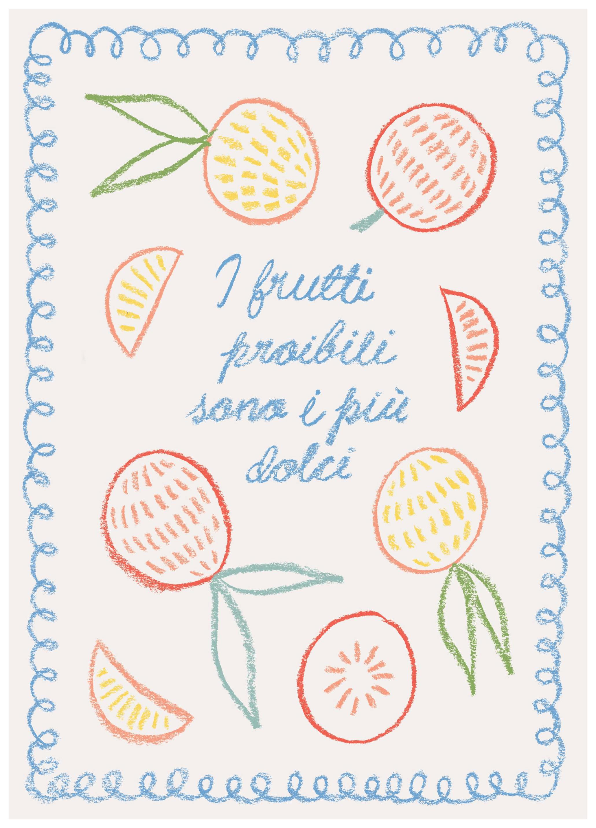 The Sweetest Fruits Poster (30x40 cm)- Arte moderna