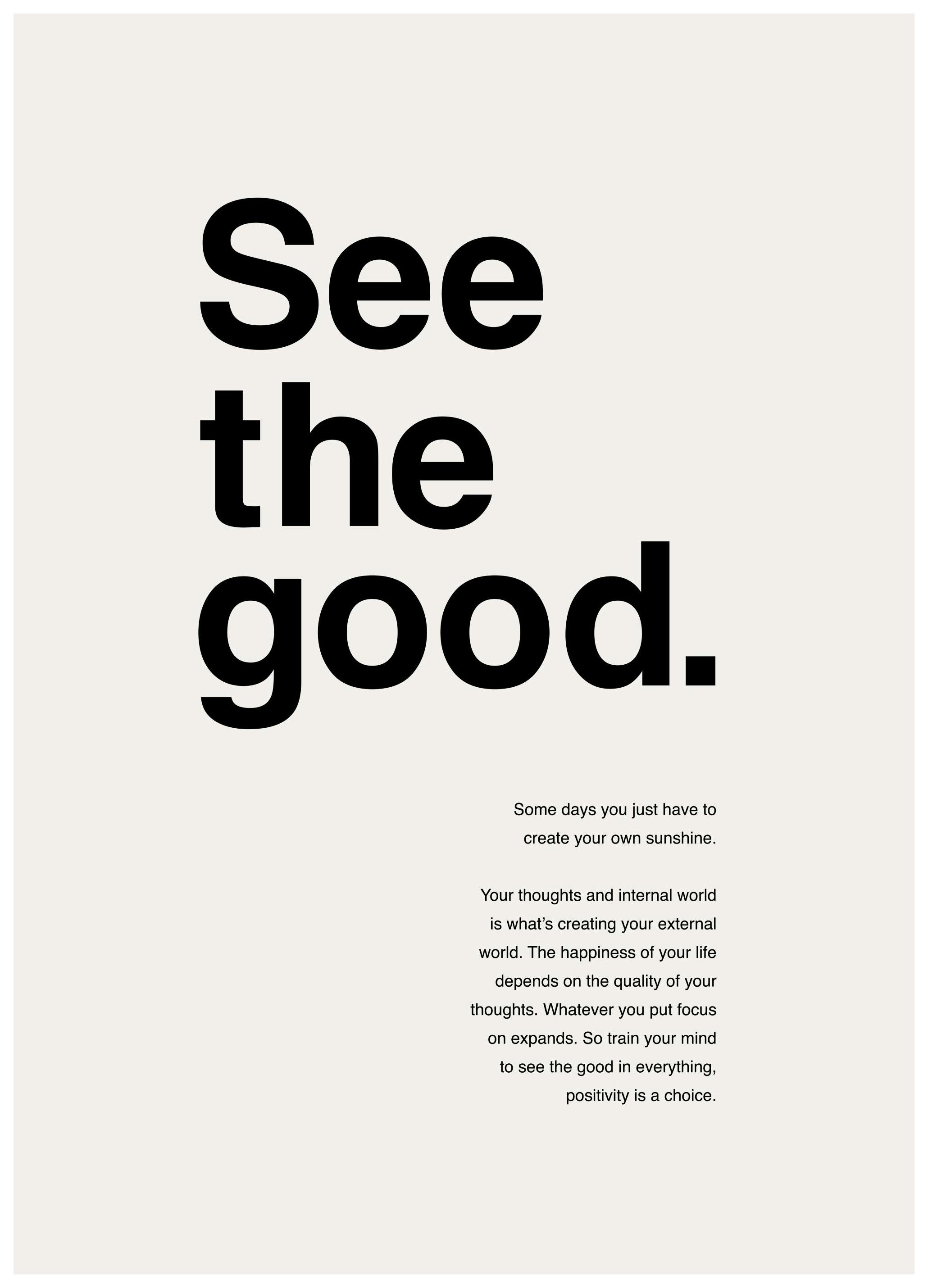 See the Good Poster (30x40 cm) - Nordic Retreat