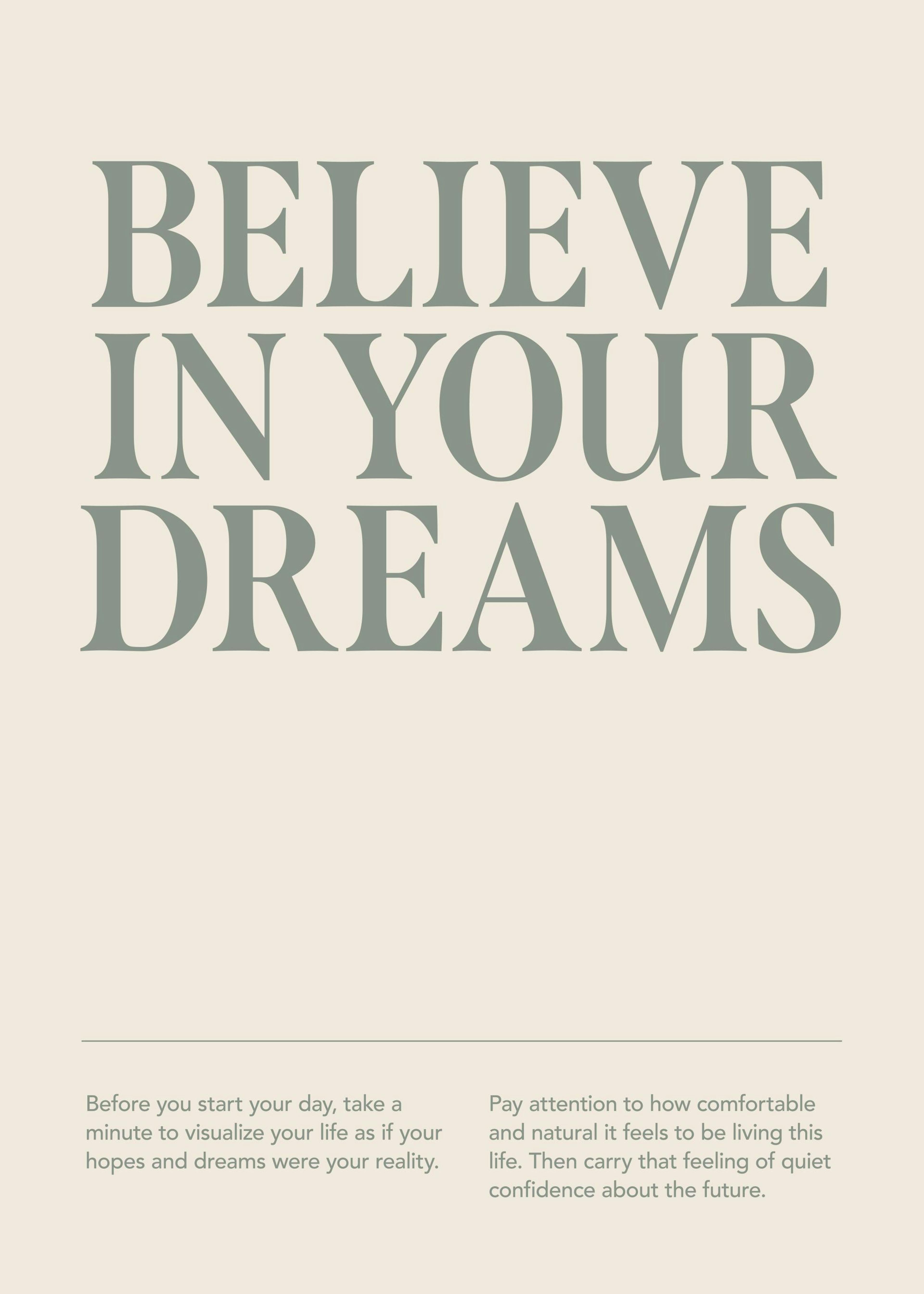 Believe In Your Dreams Plagát 0