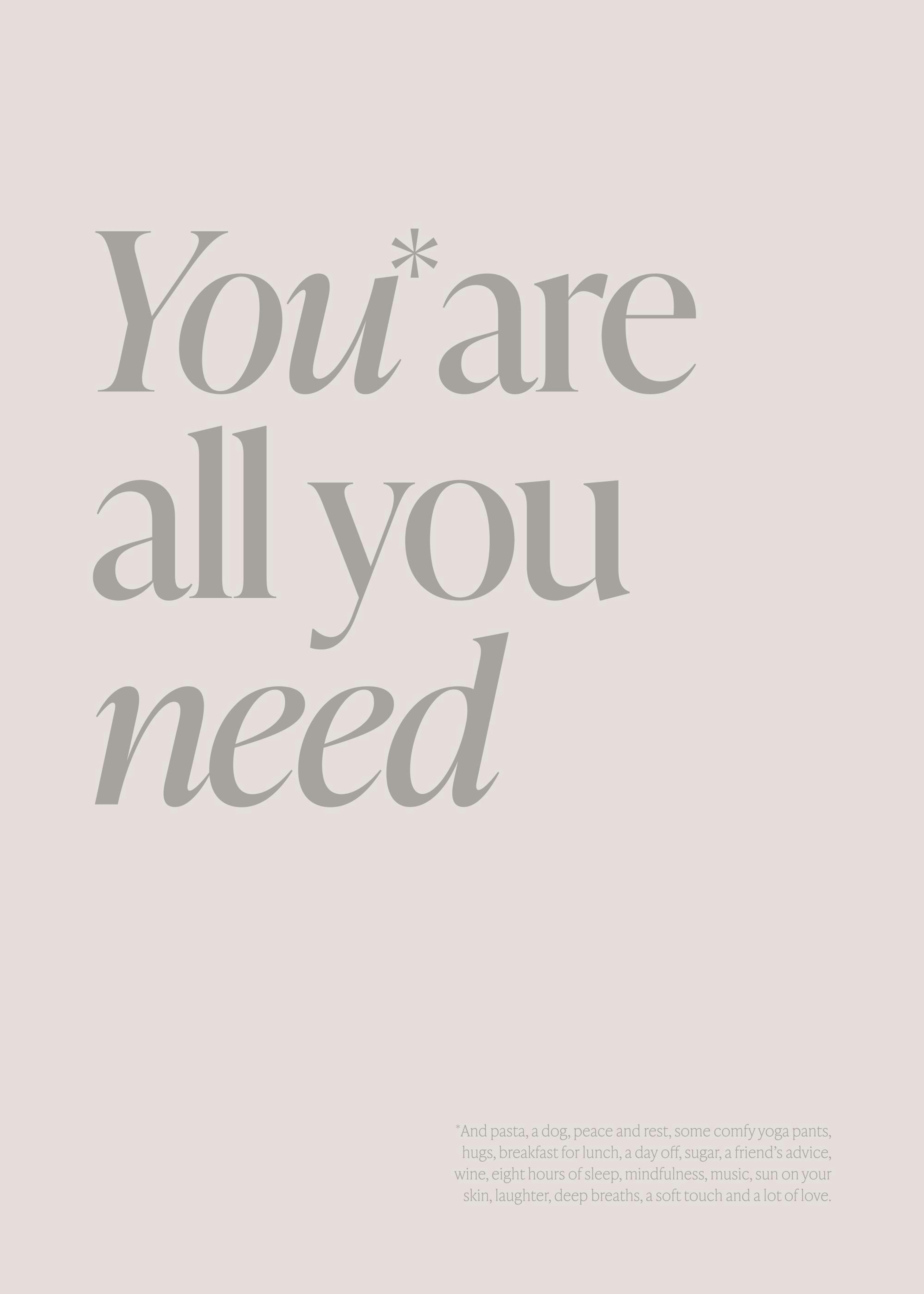 All You Need Print 0