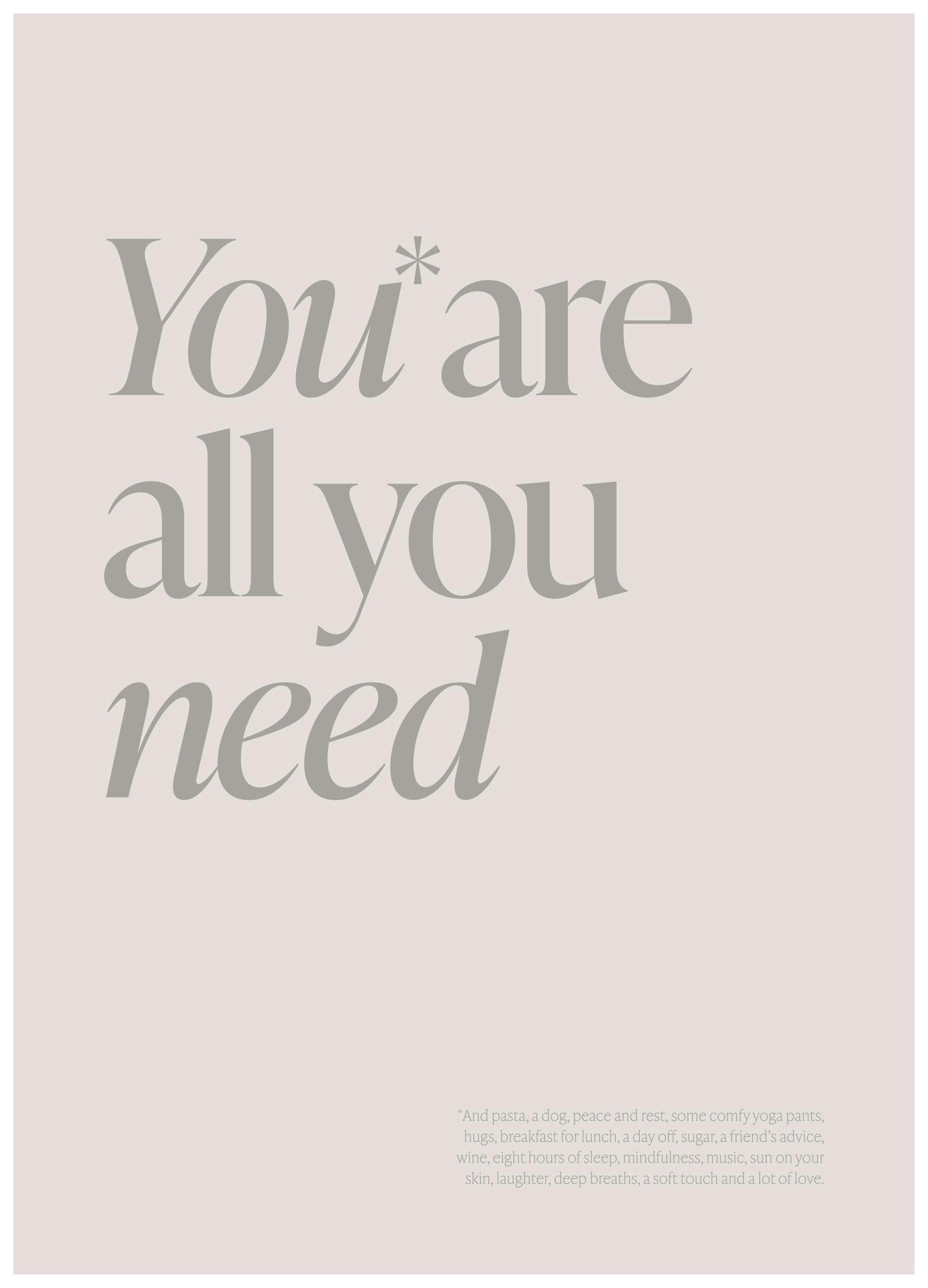 Prints - All You Need Print (30x40 cm) - Motivational posters