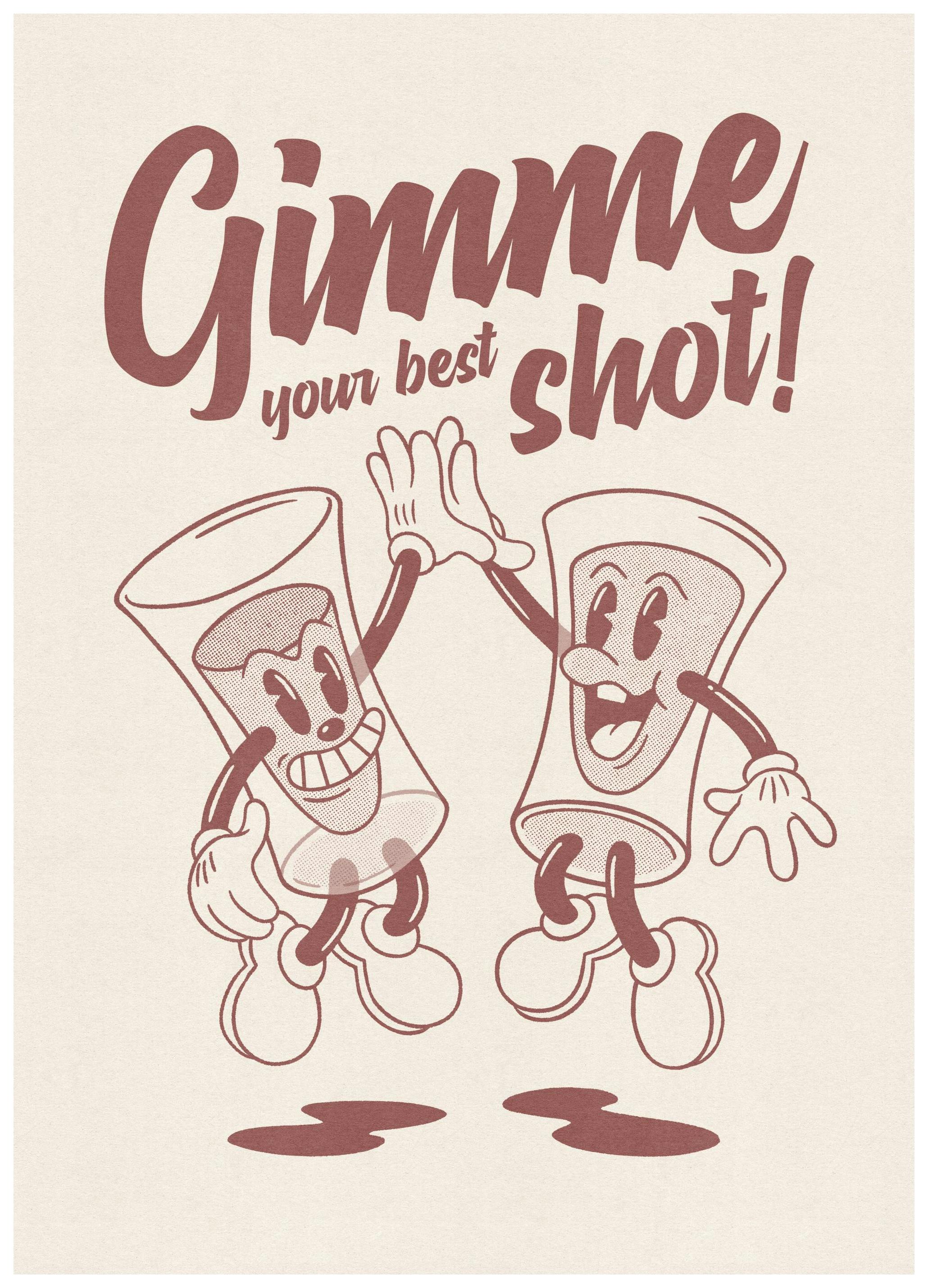 Gimme Your Best Shot Plakat (50x70 cm)- Wino i koktajle