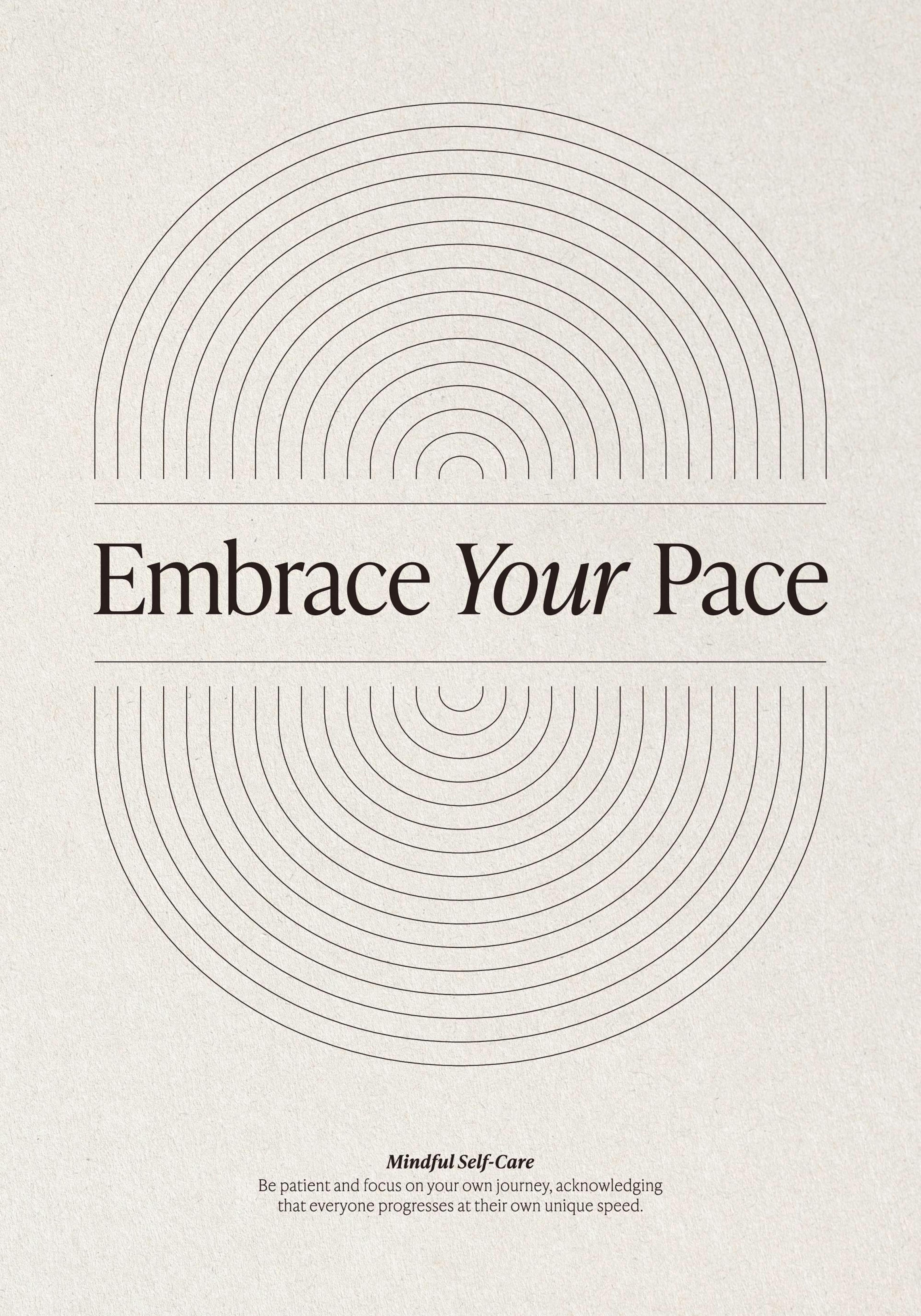 Embrace Your Pace Poster