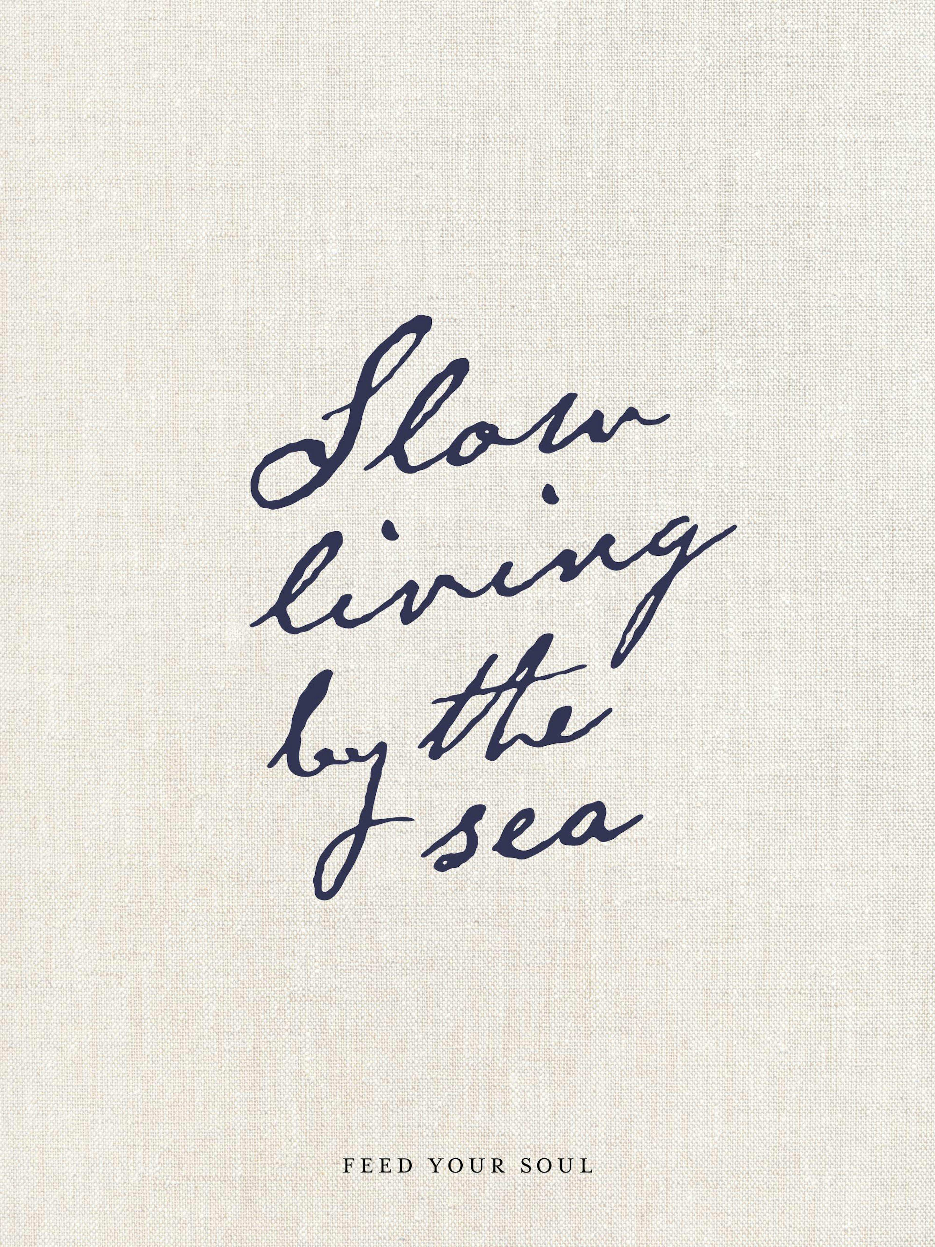 Slow Living Poster 0