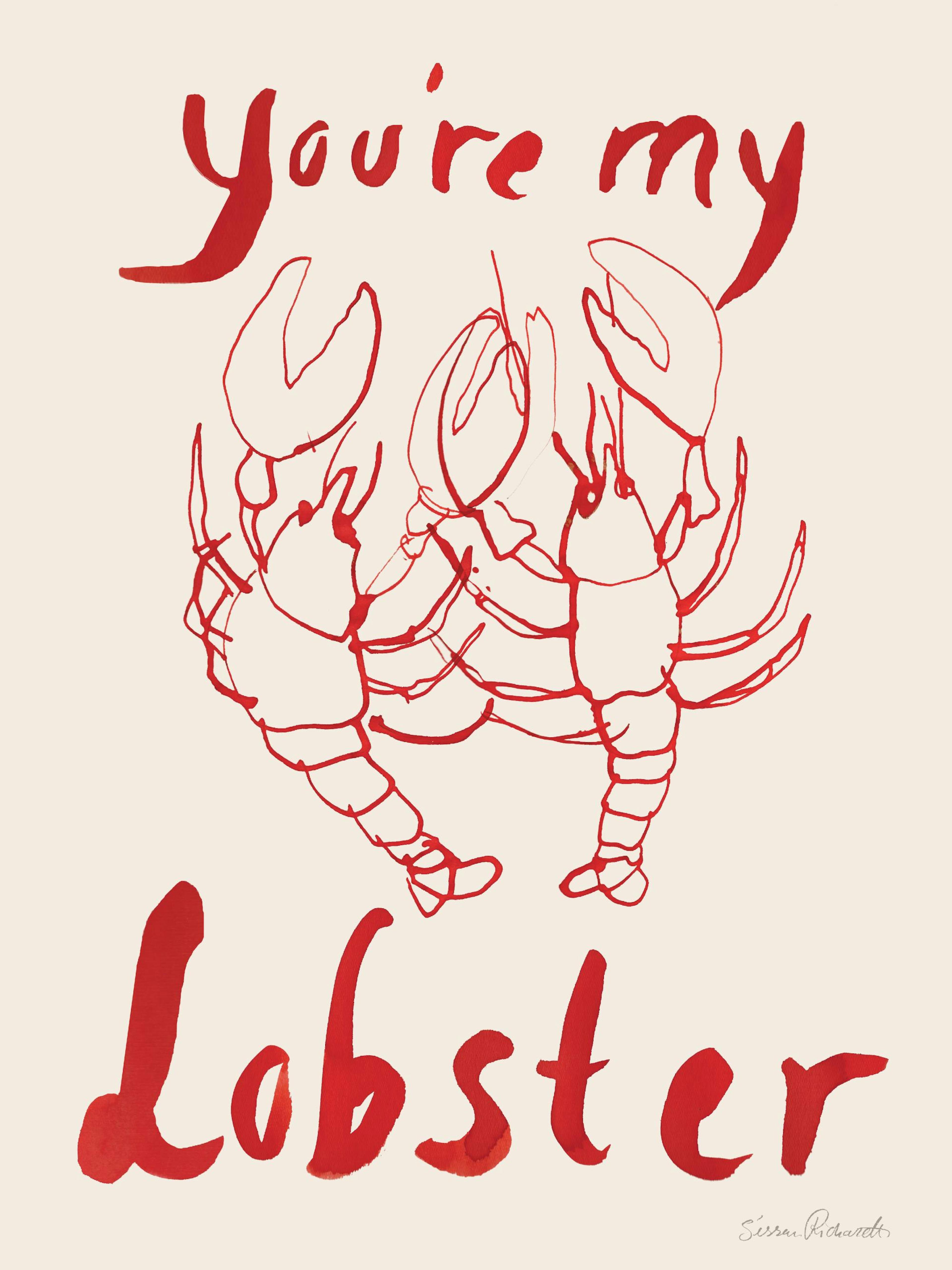 Sissan Richardt - You're My Lobster Print