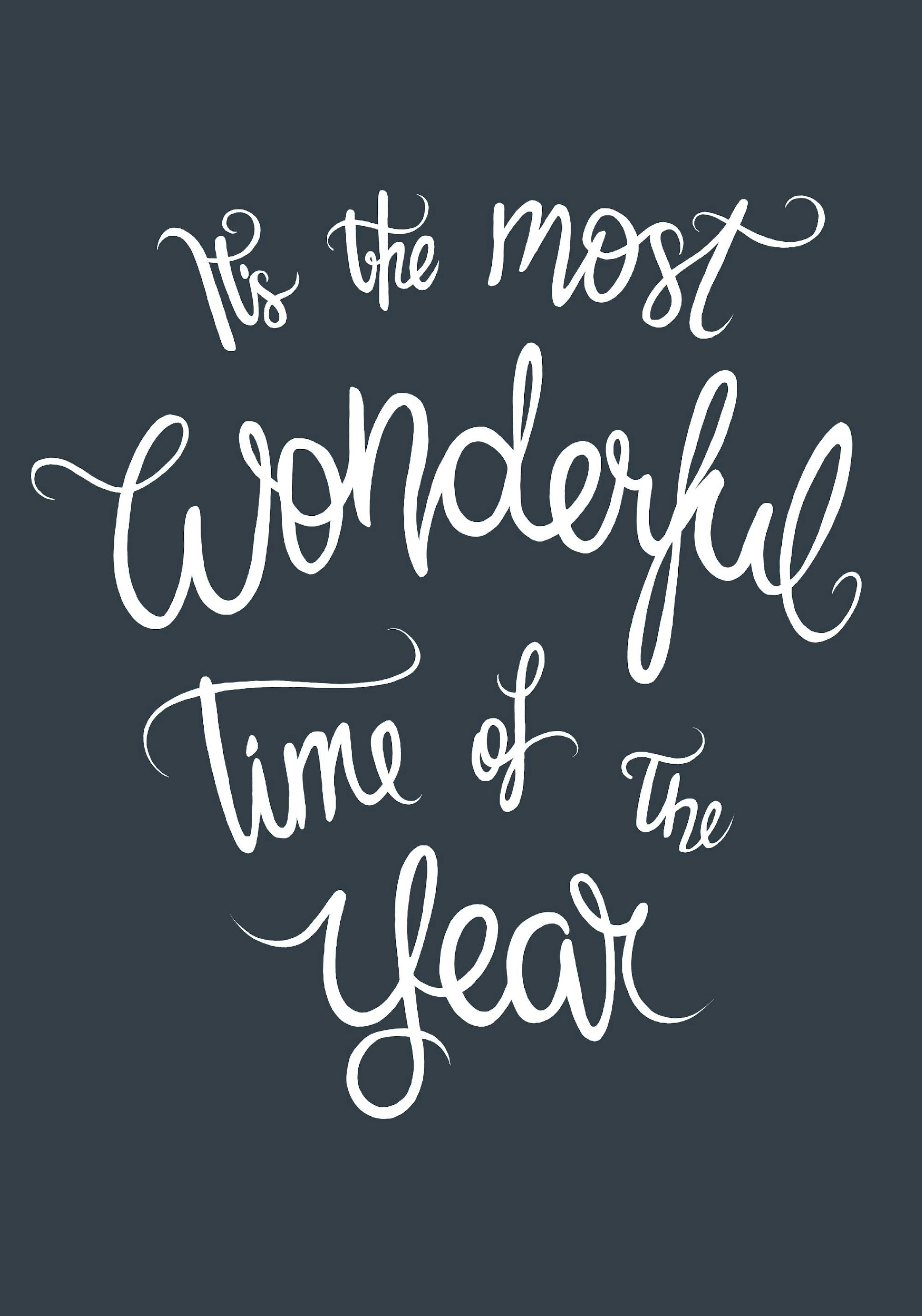 The Most Wonderful Time Print
