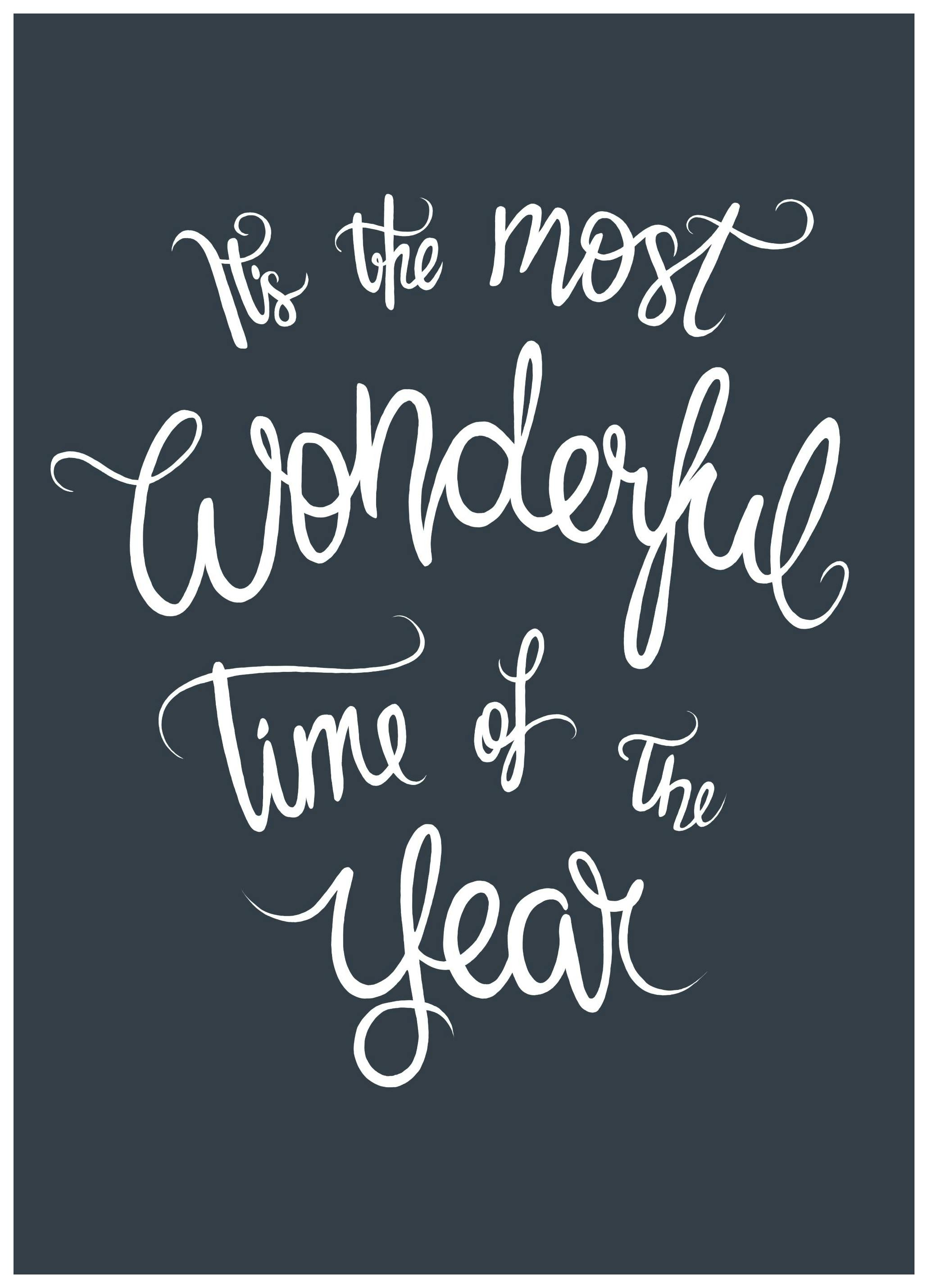 The Most Wonderful Time Affiche (50x70 cm)