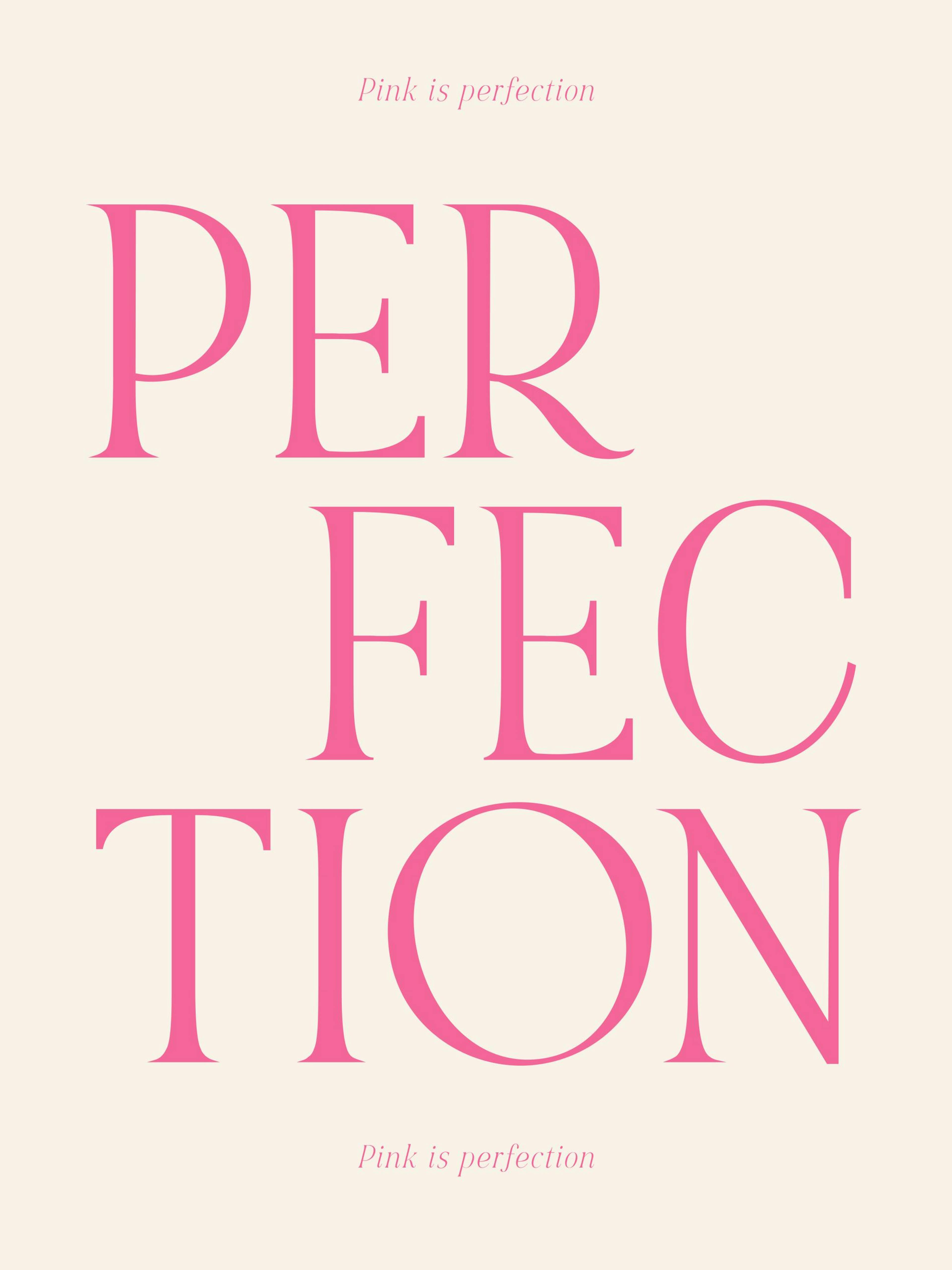 Pink is Perfection Poster 0