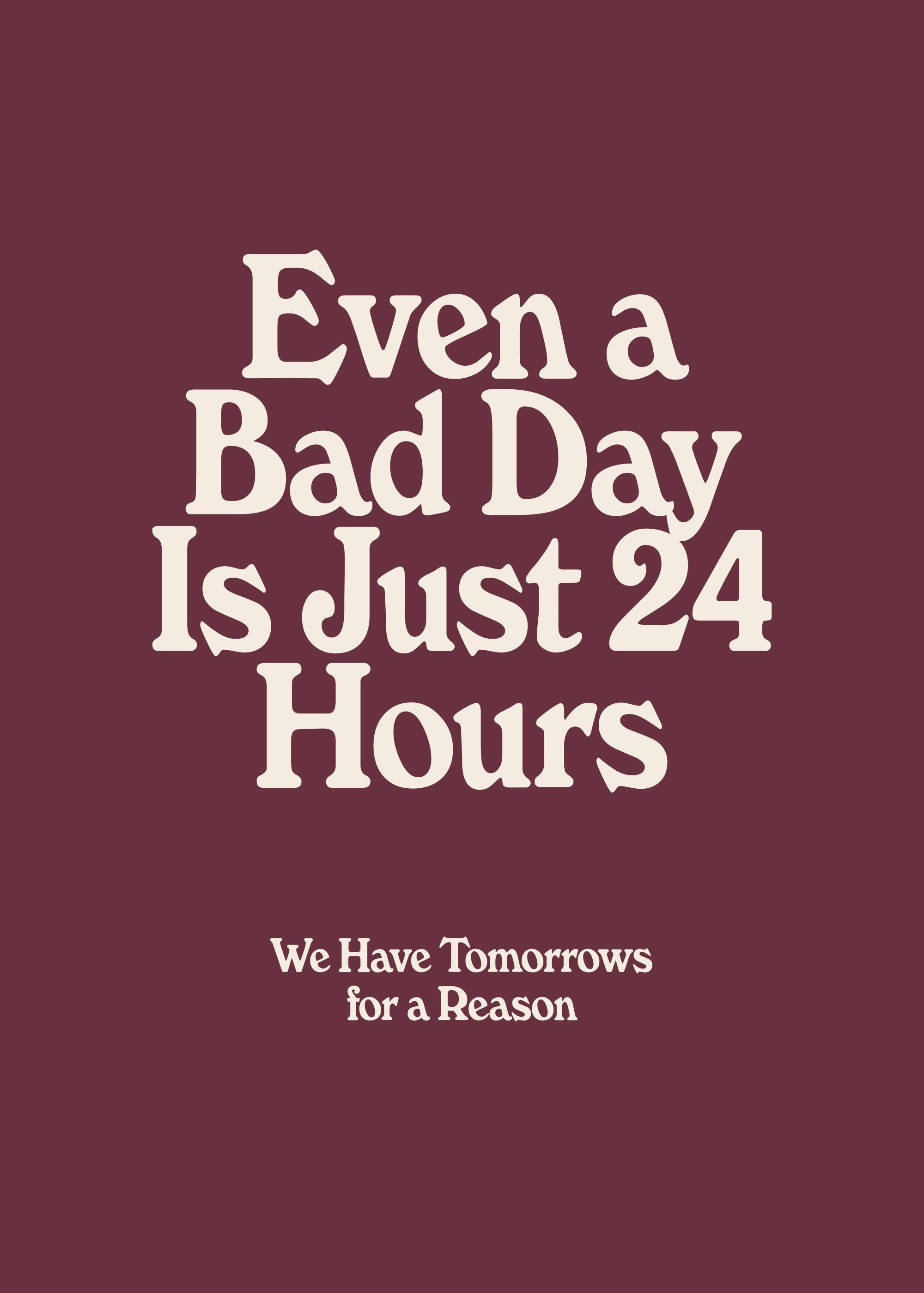 Bad Day Print 0