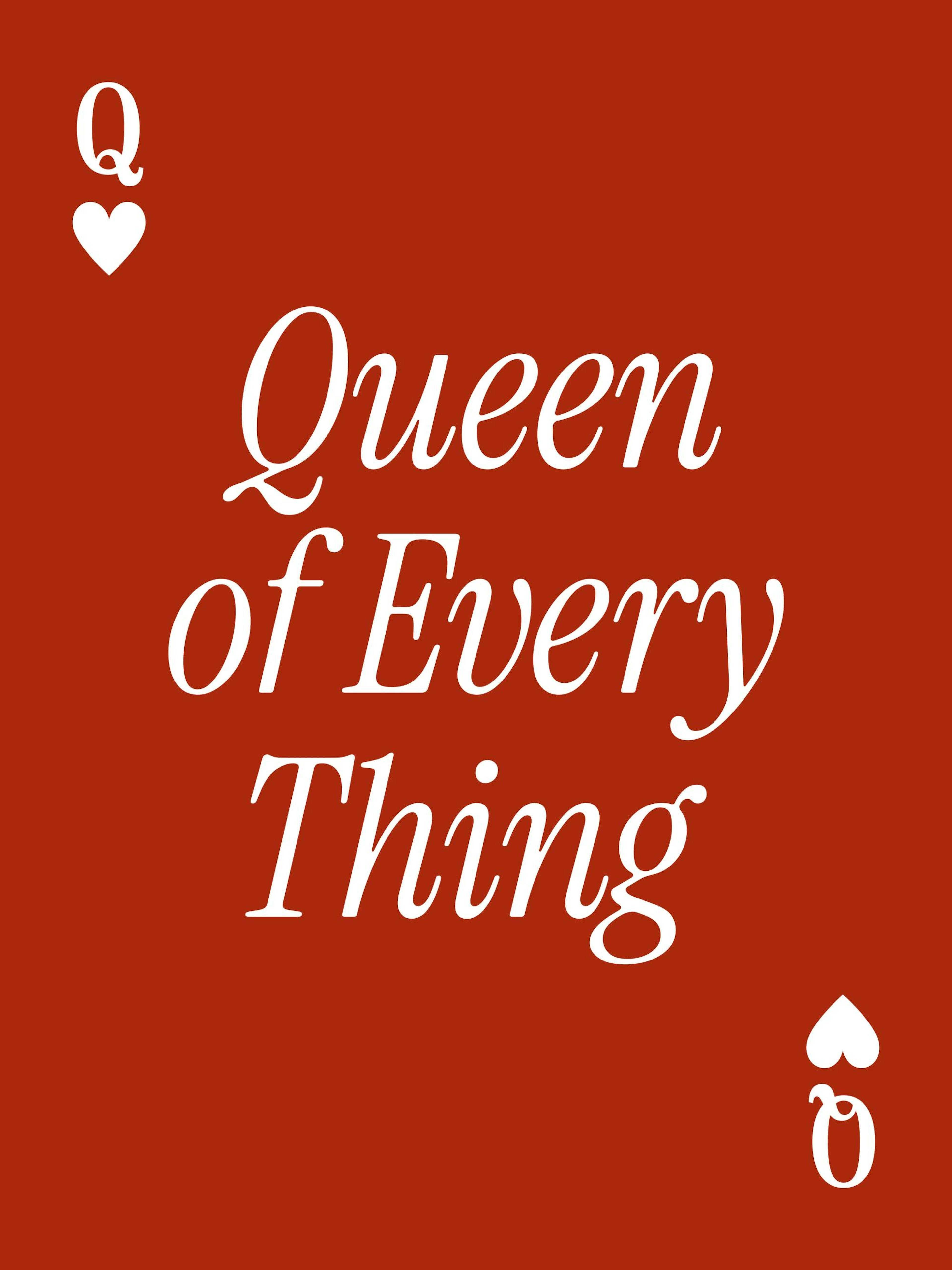 Queen of Every Thing Poster 0