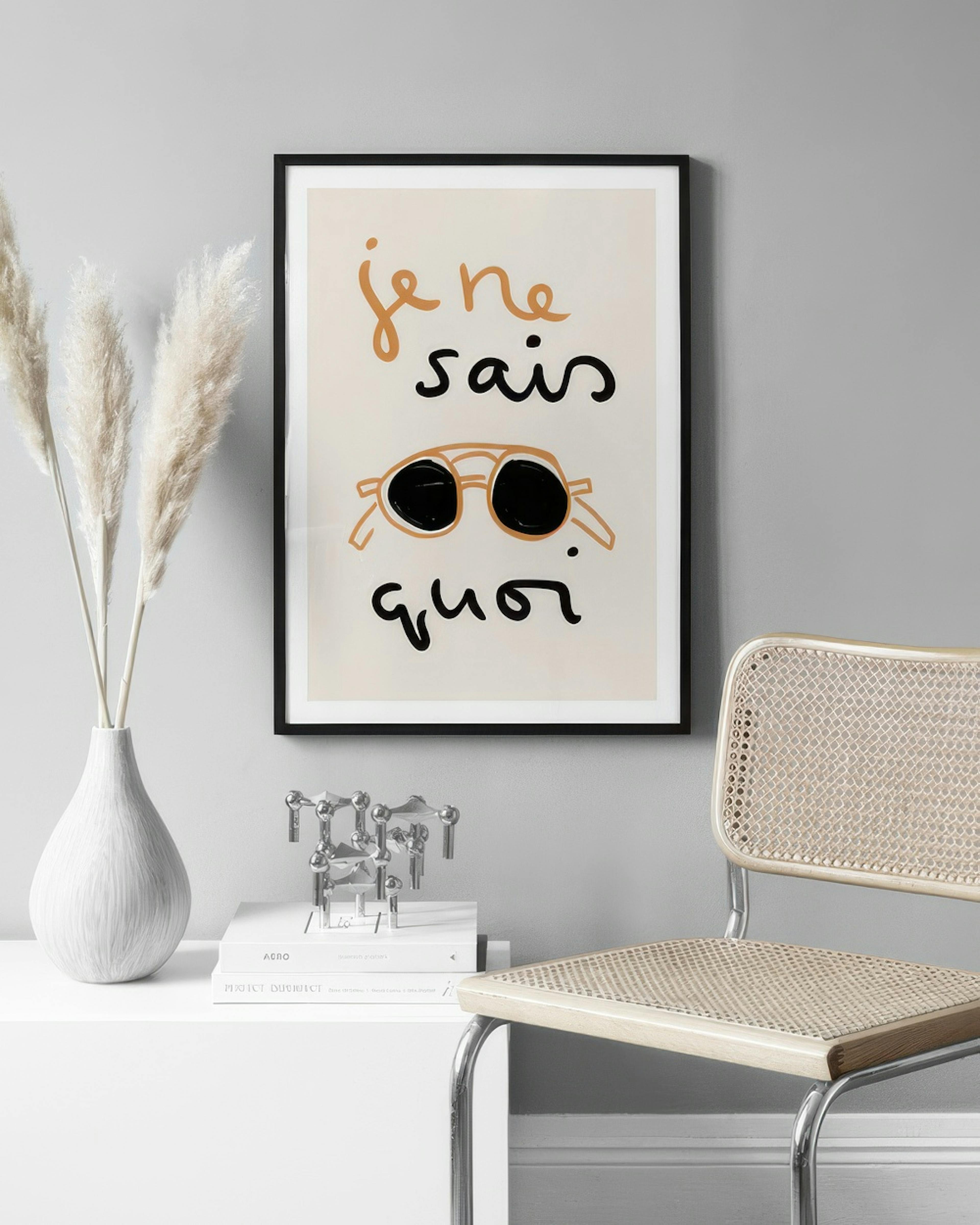 Je ne Sais Quoi Plakat