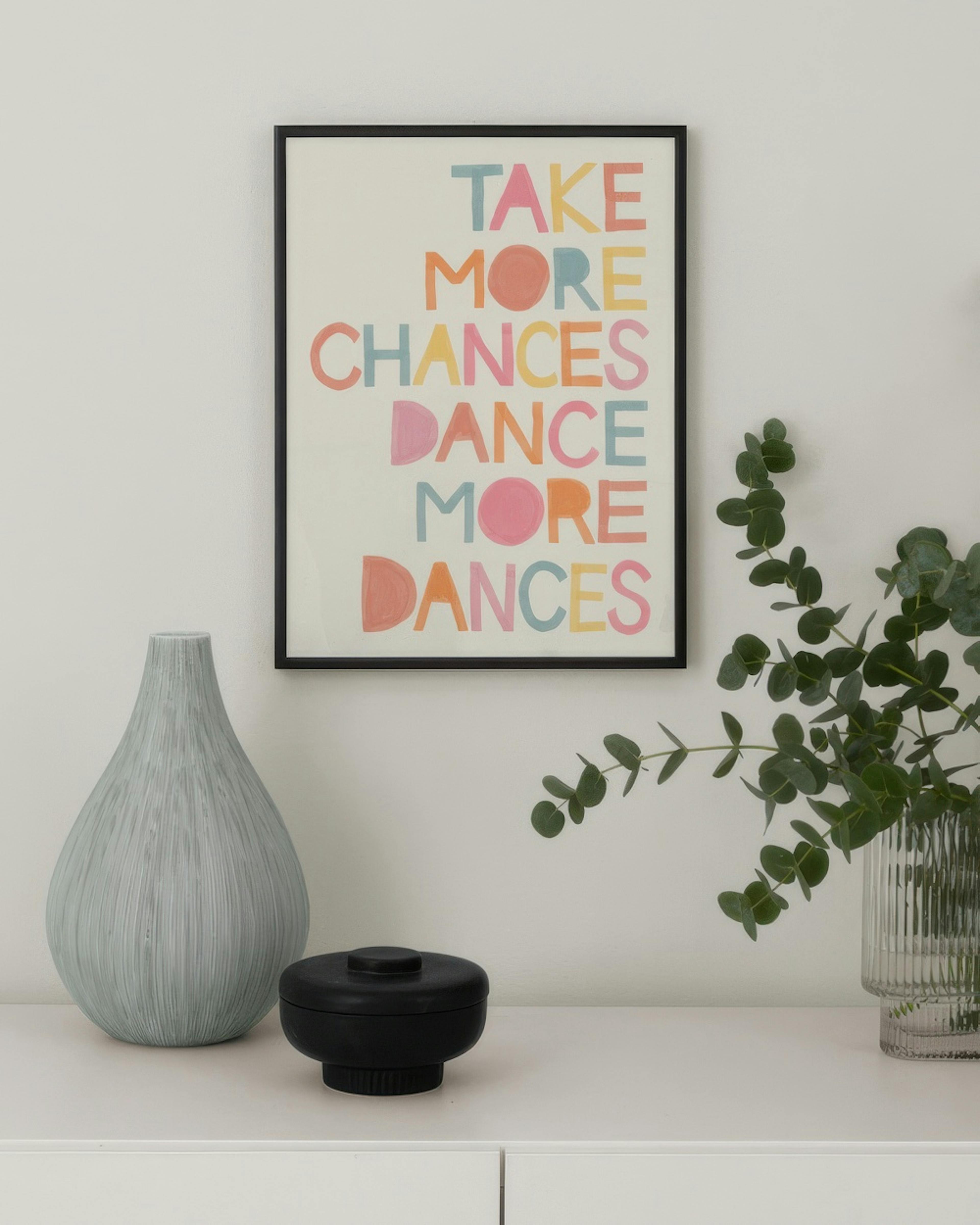 Chances and Dances Print