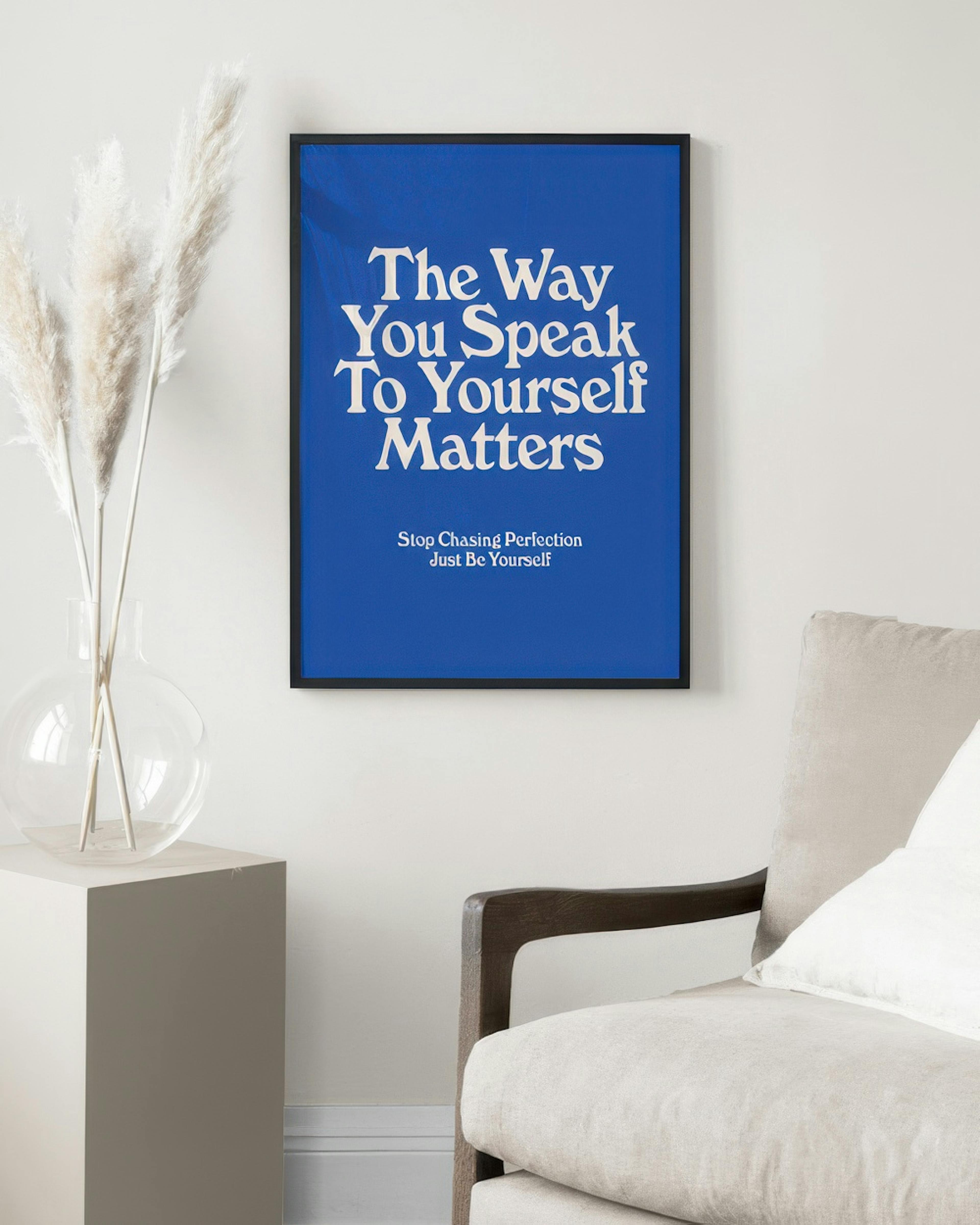 Just Be Yourself Print