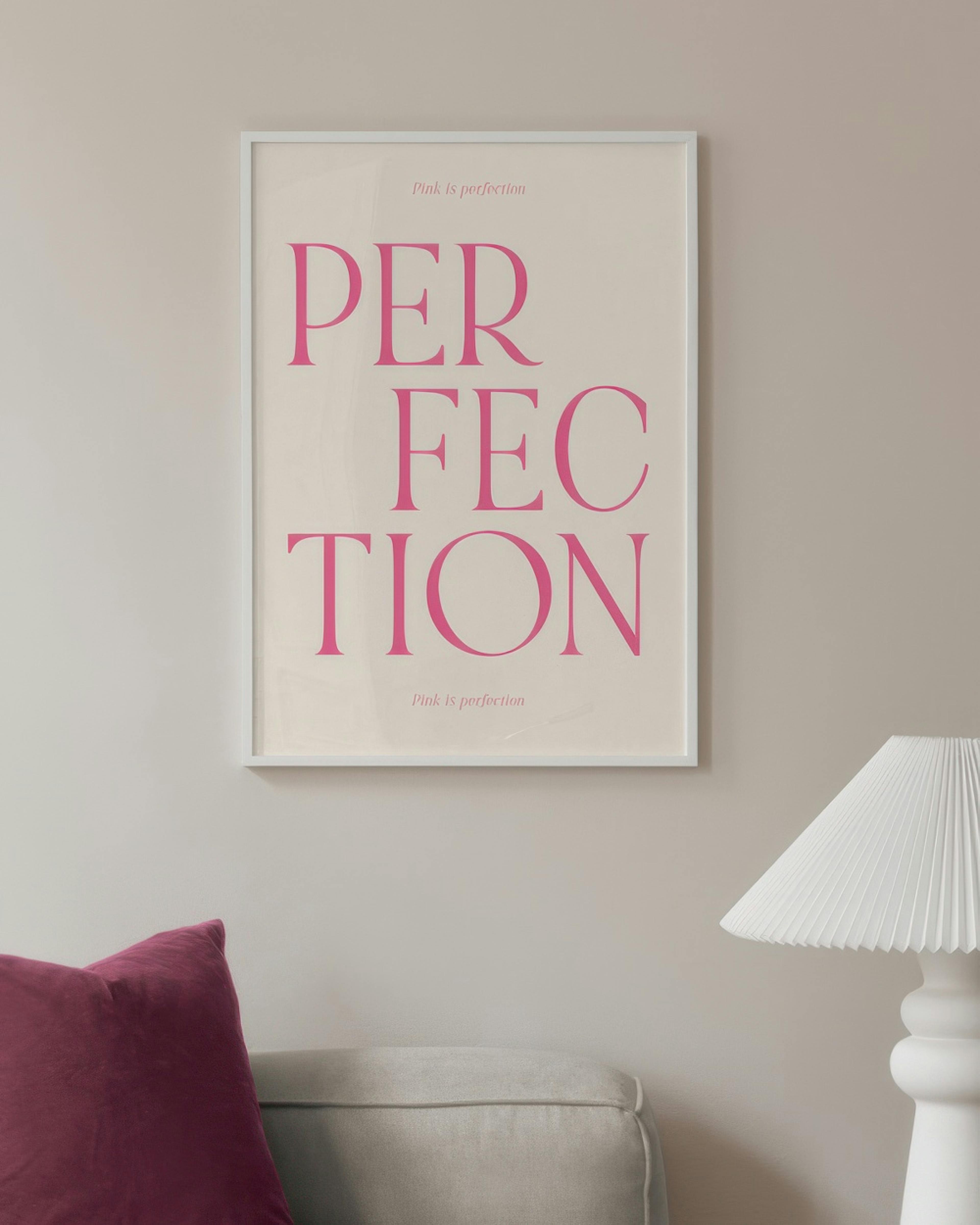 Pink is Perfection Poster