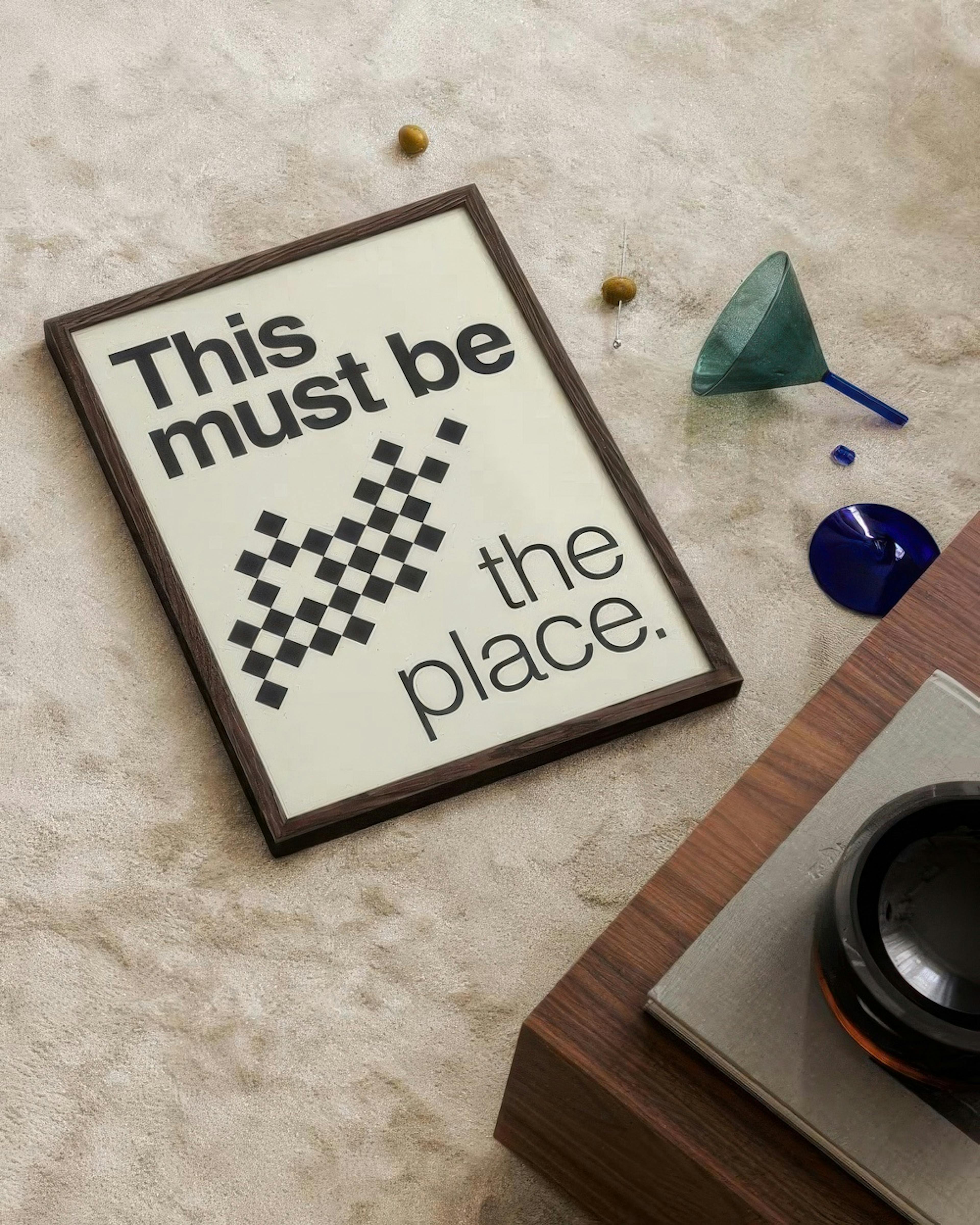 Must Be the Place Print