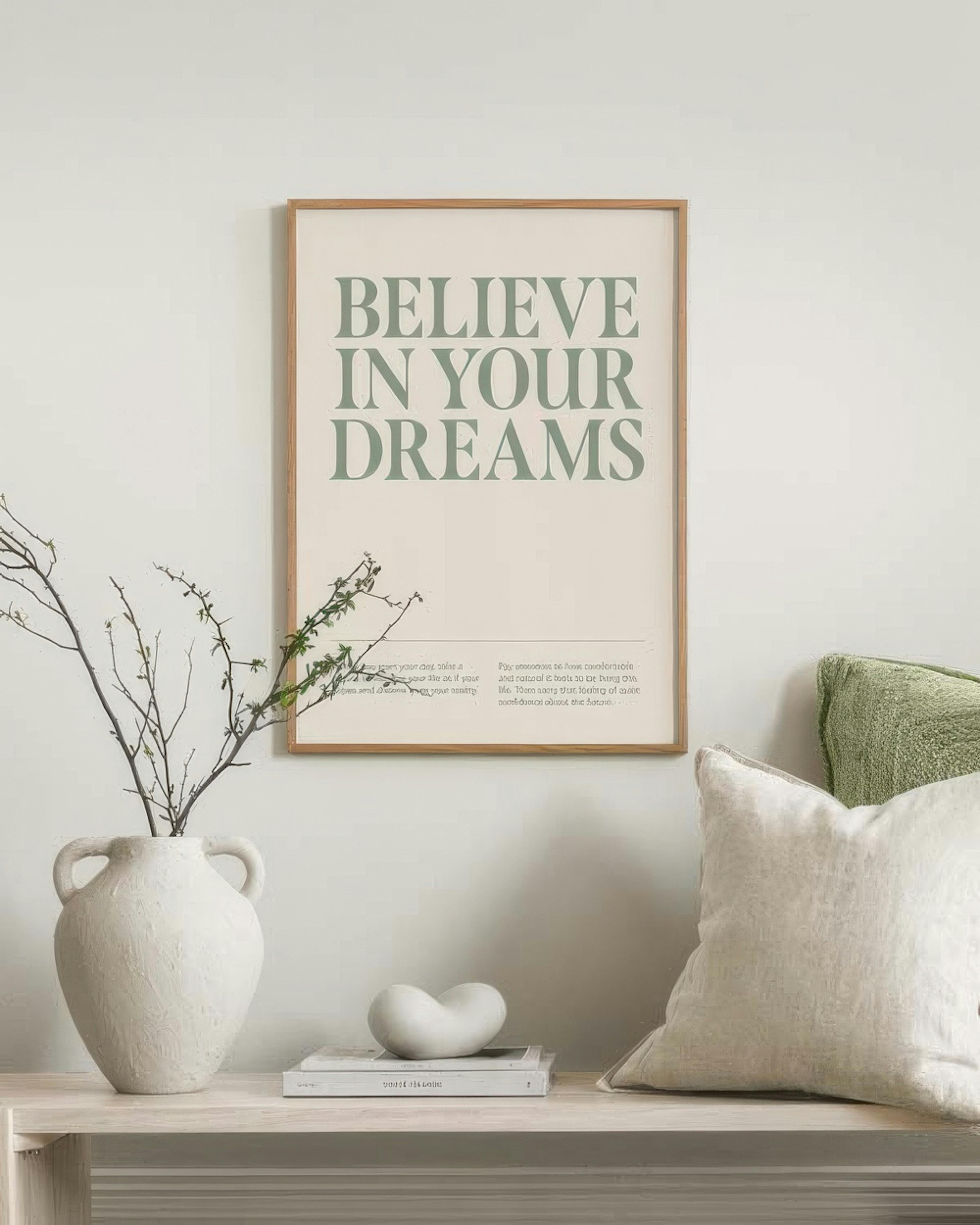 Believe In Your Dreams Print