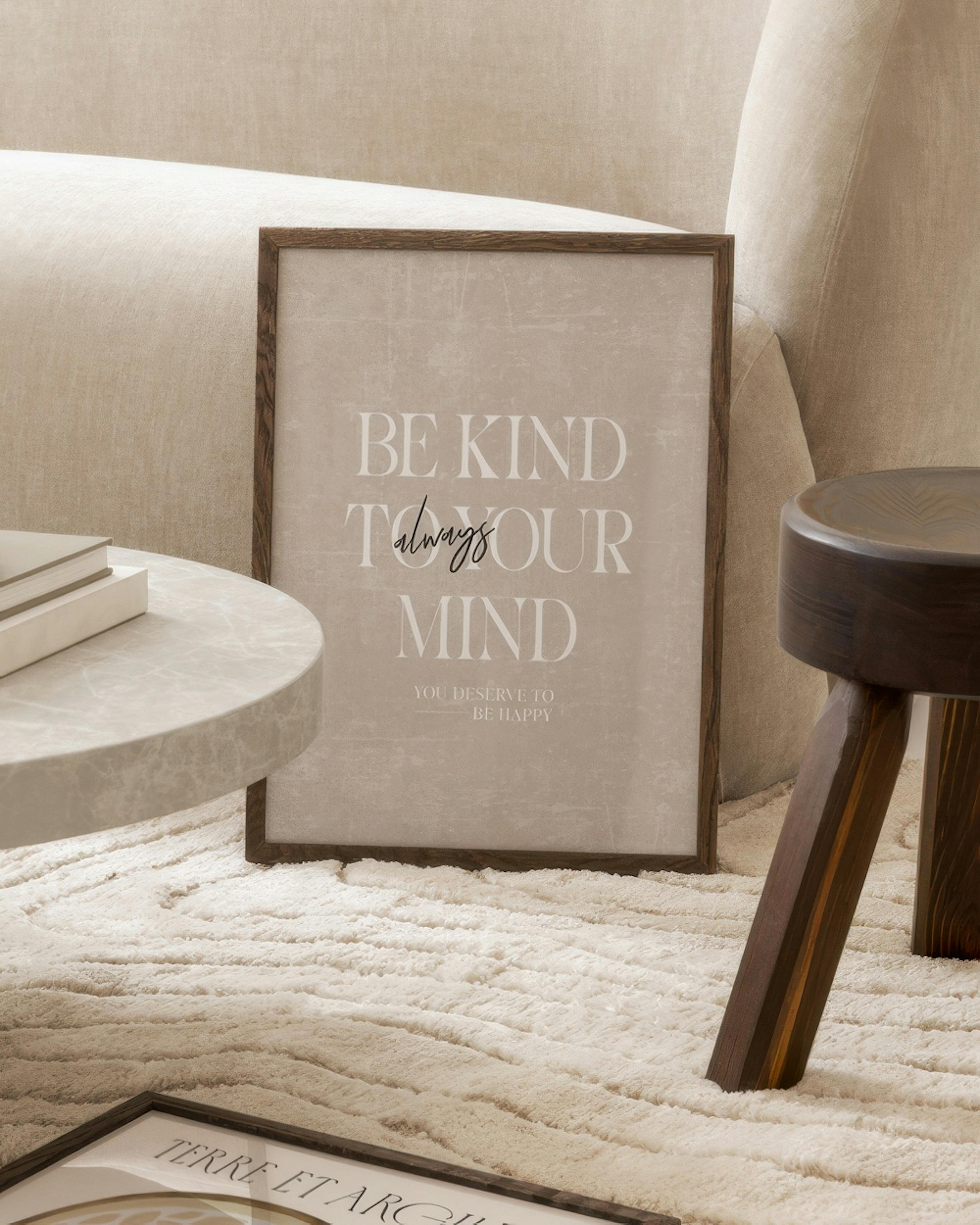 Be Kind to Your Mind Print