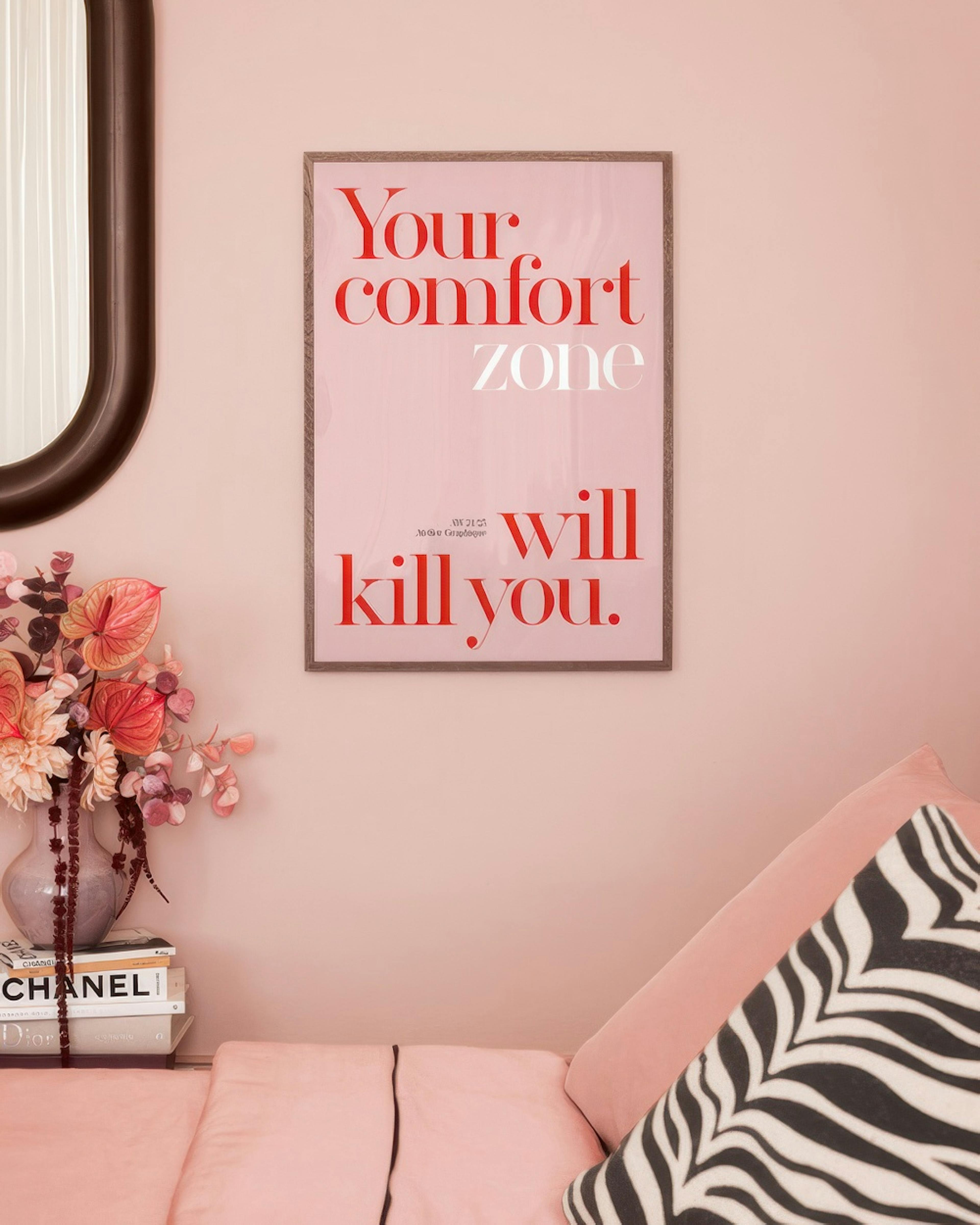 Your Comfort Zone Poster