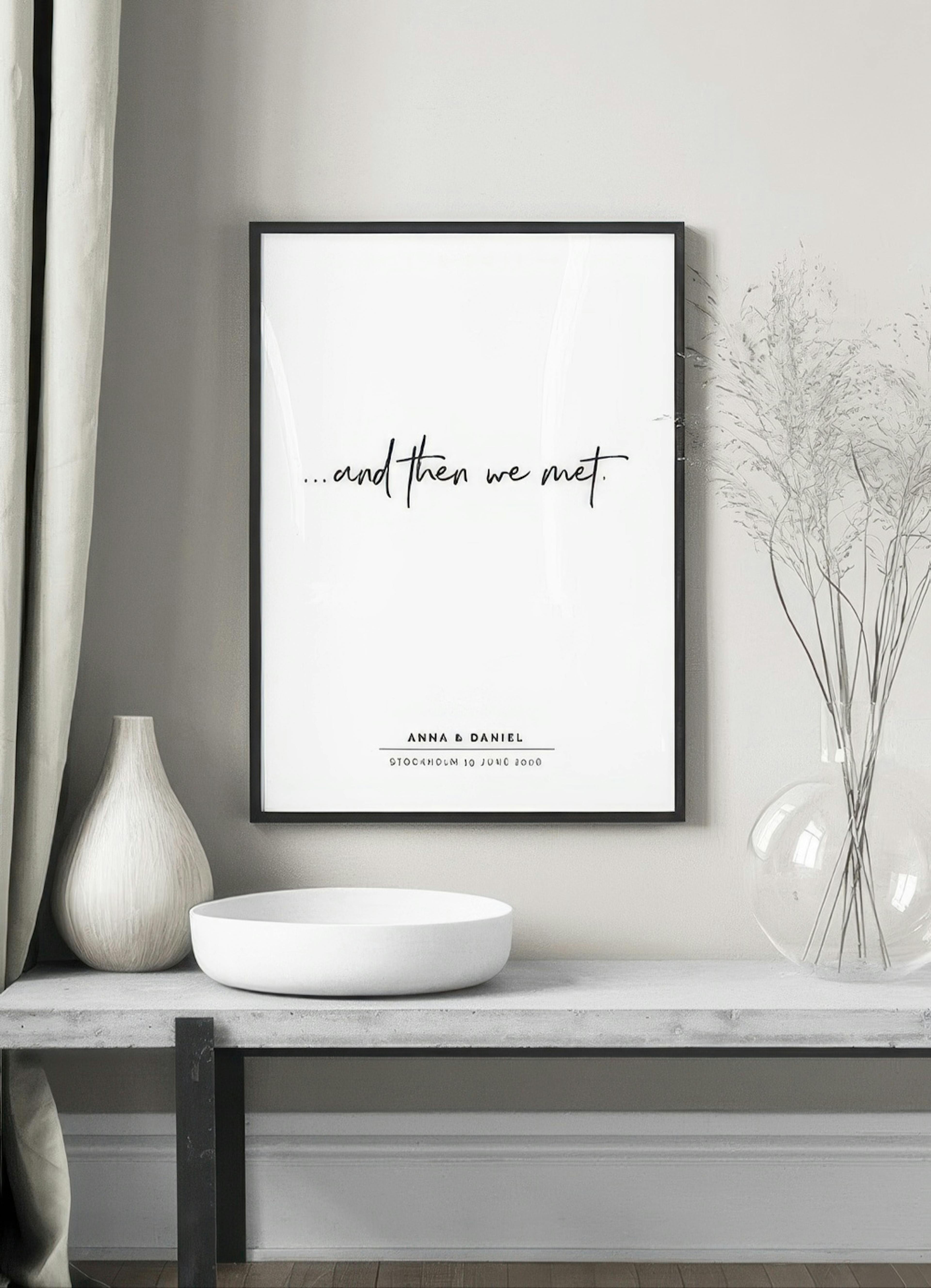 And Then We Met Personal Poster