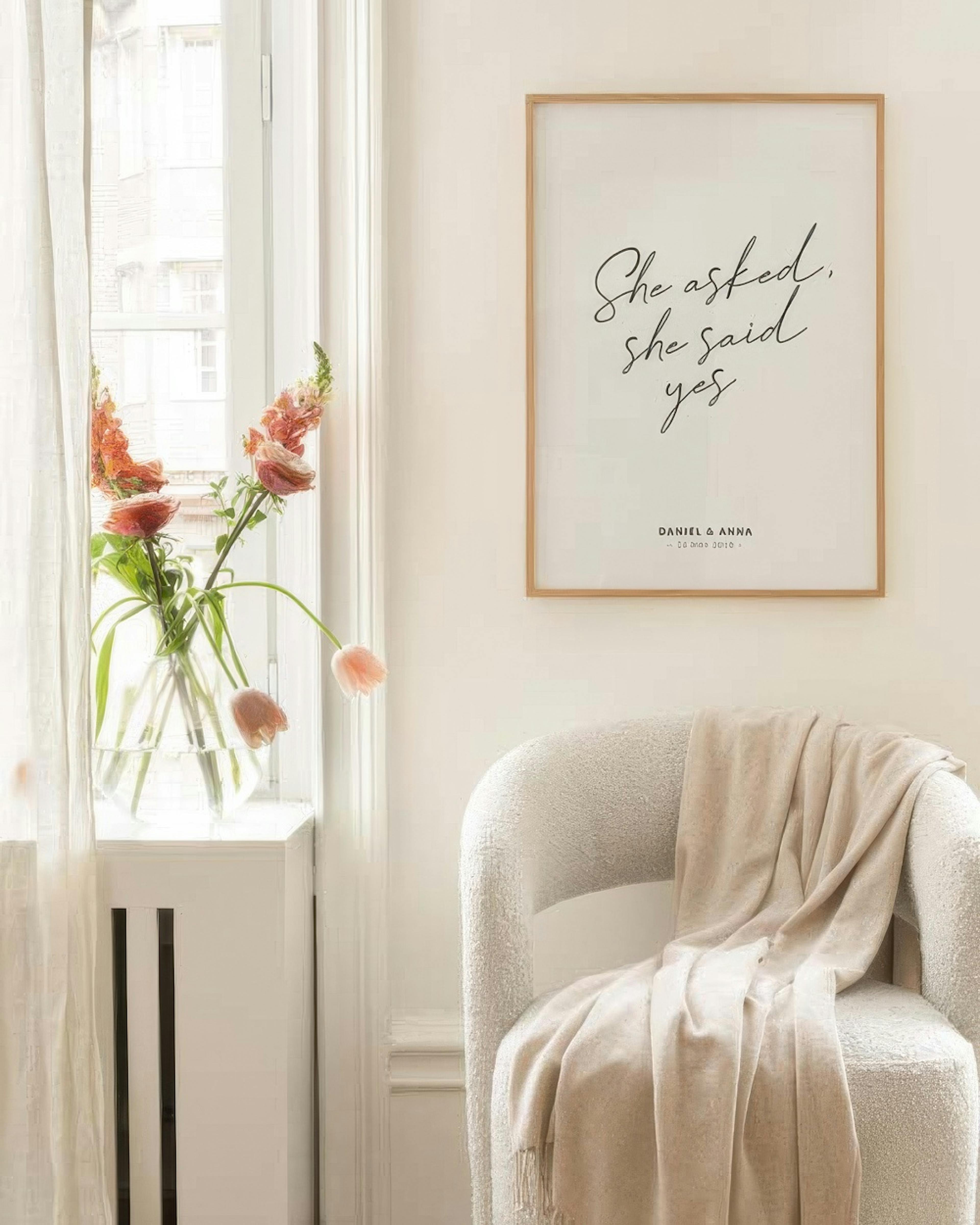 She Asked, She Said Yes Personal Affiche
