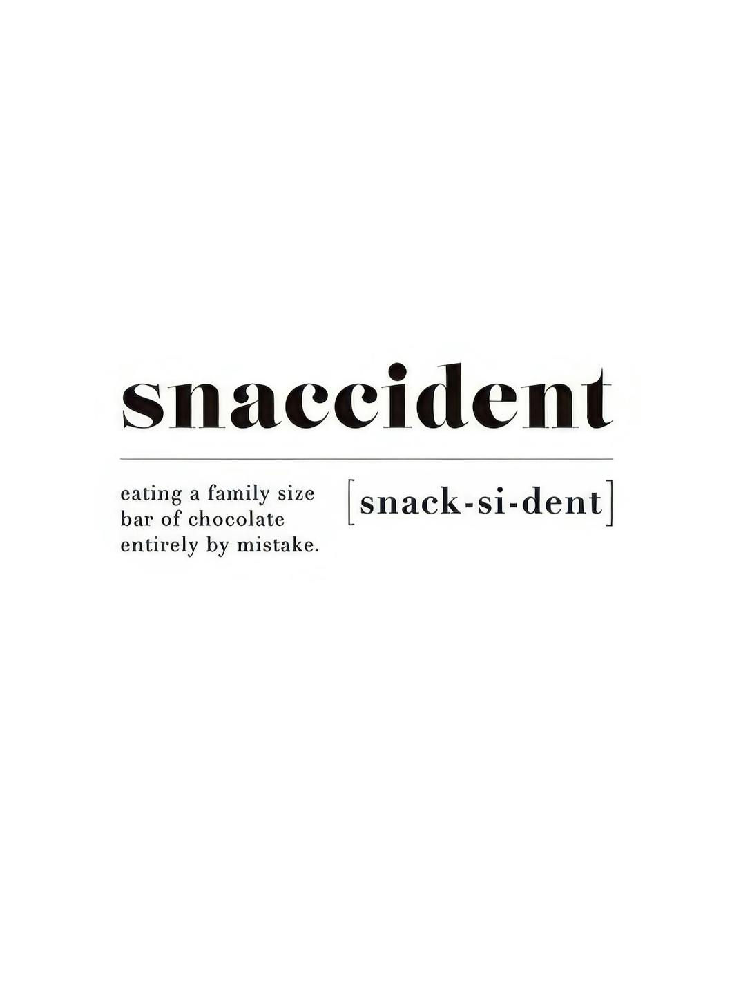 Prints - Snaccident Print (21x30 cm) - Text posters