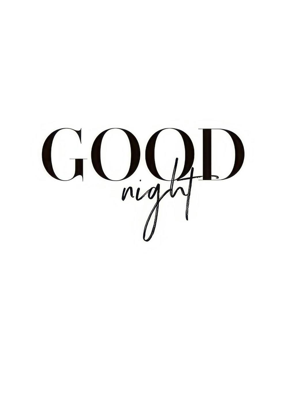 Yö-juliste, jossa on musta teksti GOOD night valkoisella pohjalla. Typografinen taide makuuhuoneeseen.