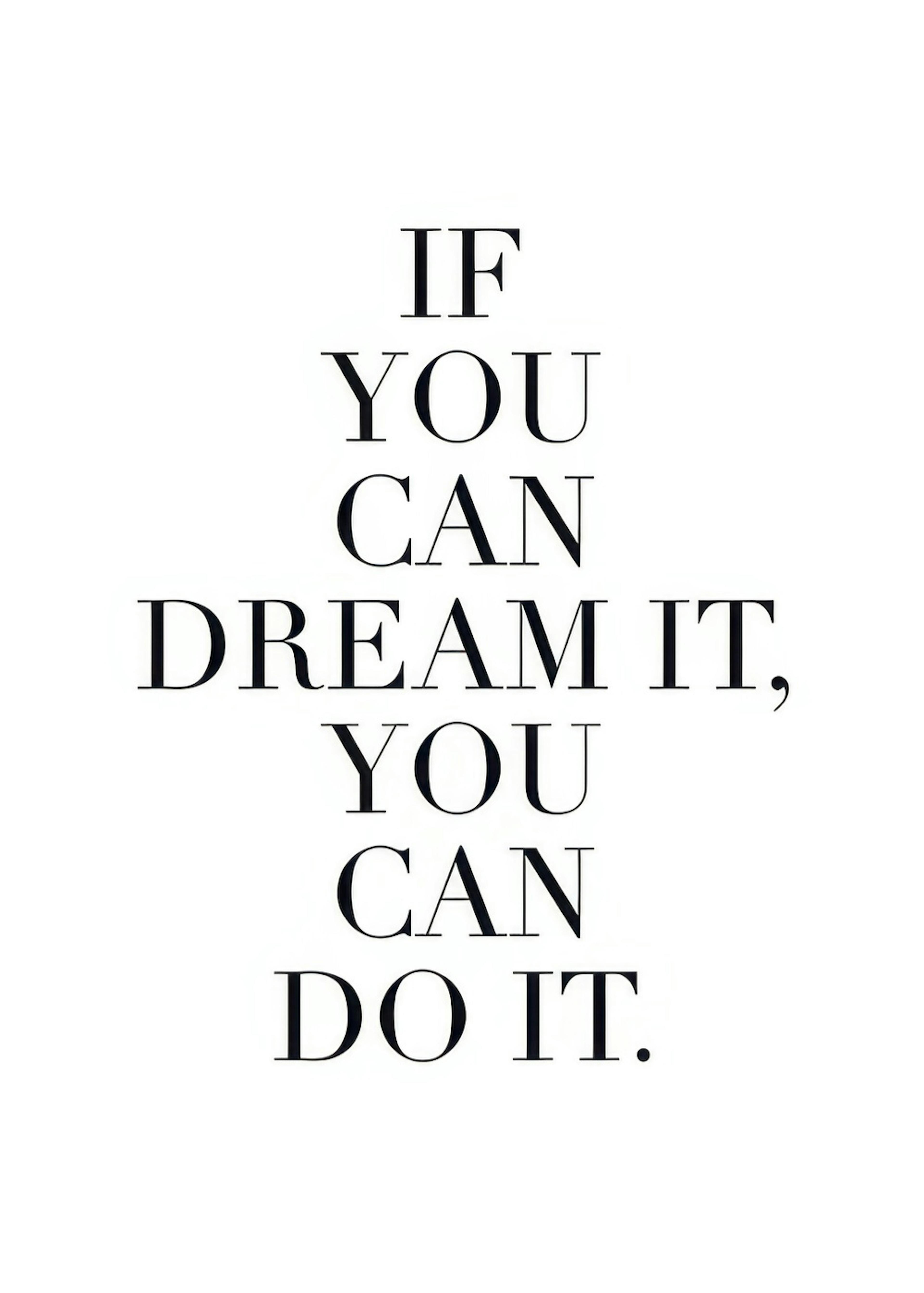 Dream it Poster 0