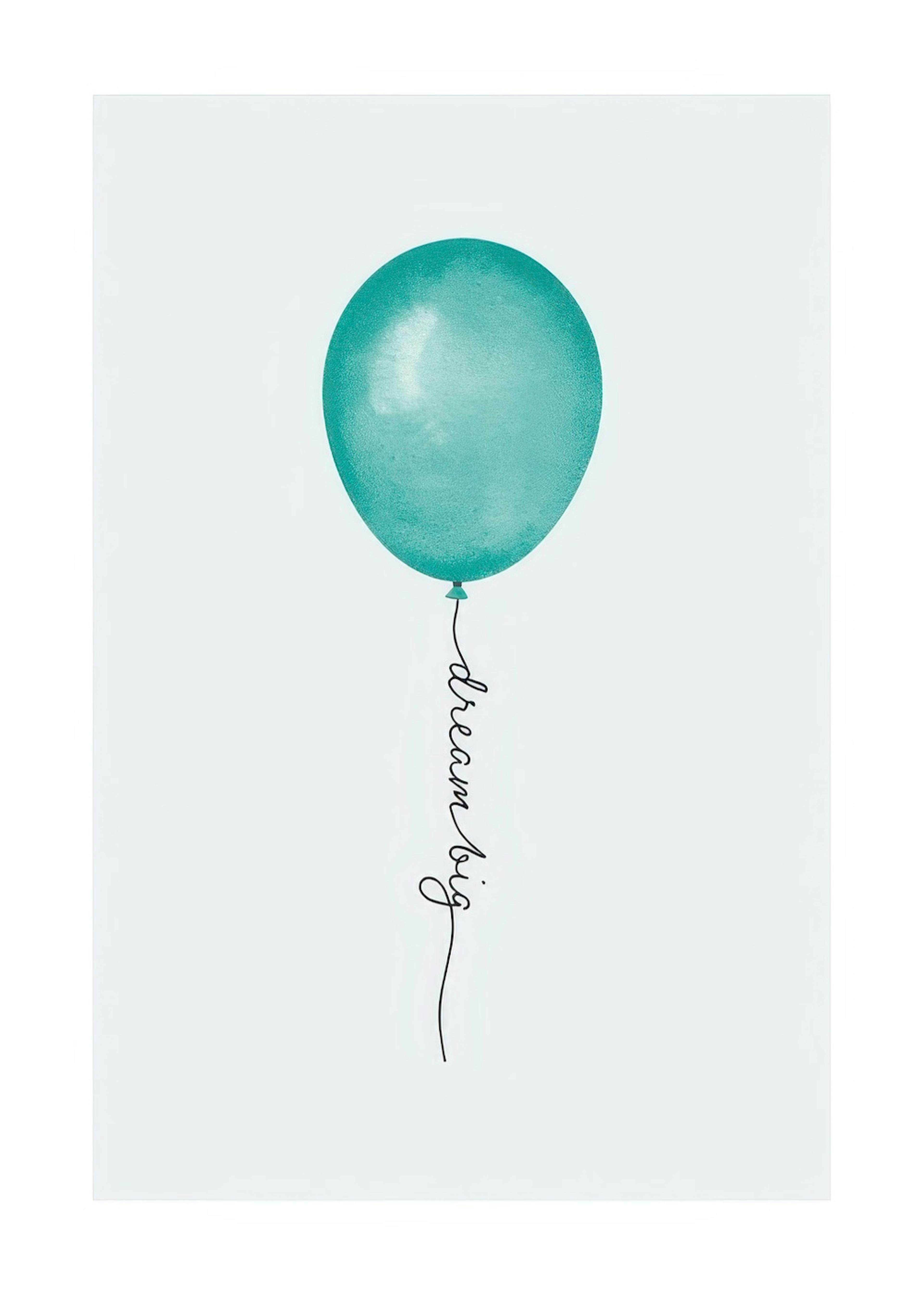 Dream Big Balloon Print 0