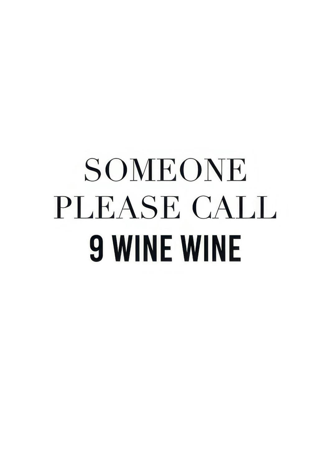 9 Wine Wine Print (30x40 cm)- Funny posters