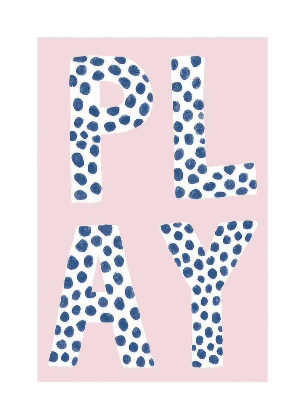 Play Plakat (30x40 cm)- Plakaty dla dzieci