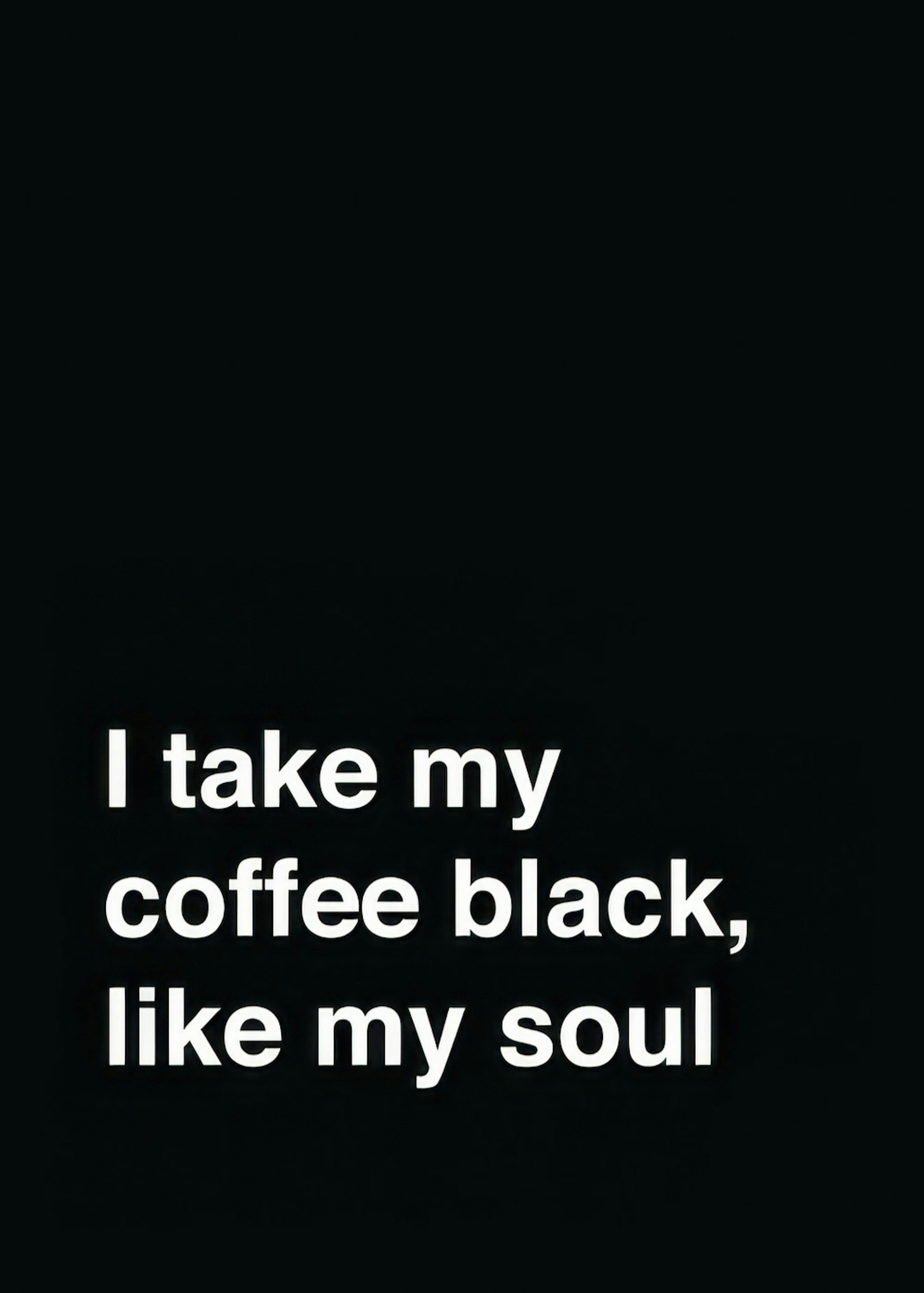 My Coffee Black Print 0