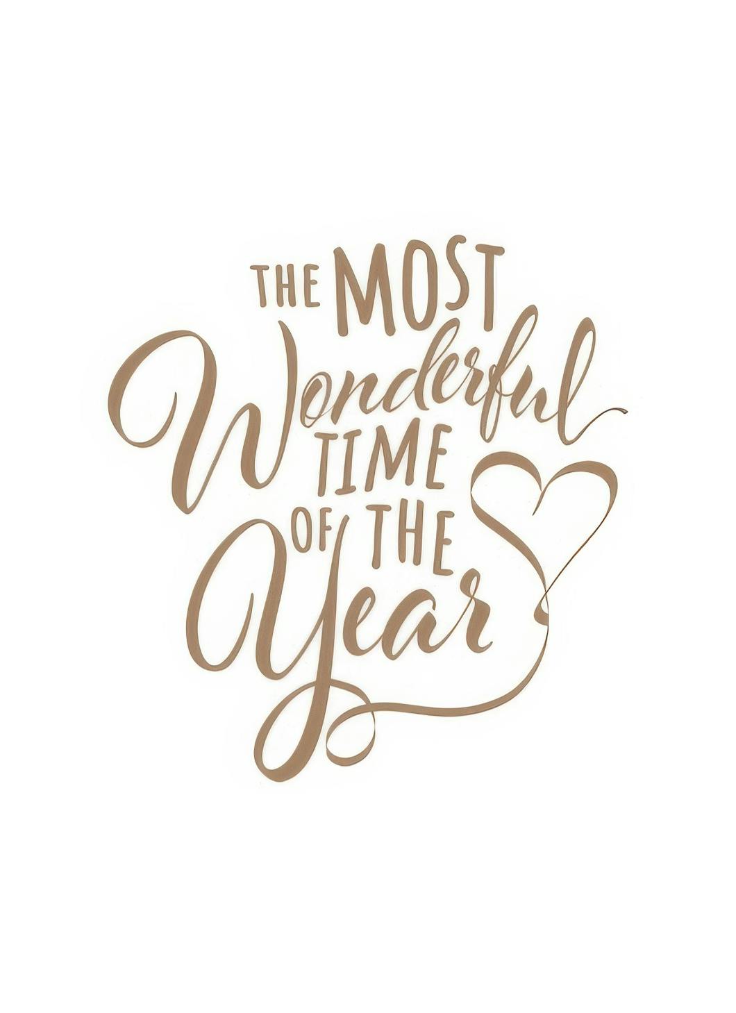 The Most Wonderful Time Plakat (21x30 cm)- Plakaty z napisami