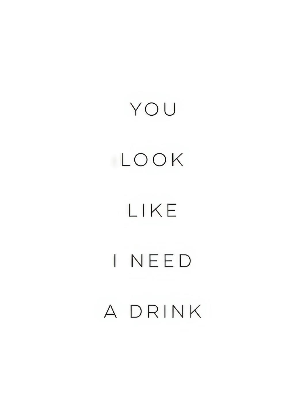Prints - Need A Drink Print (30x40 cm) - Text posters